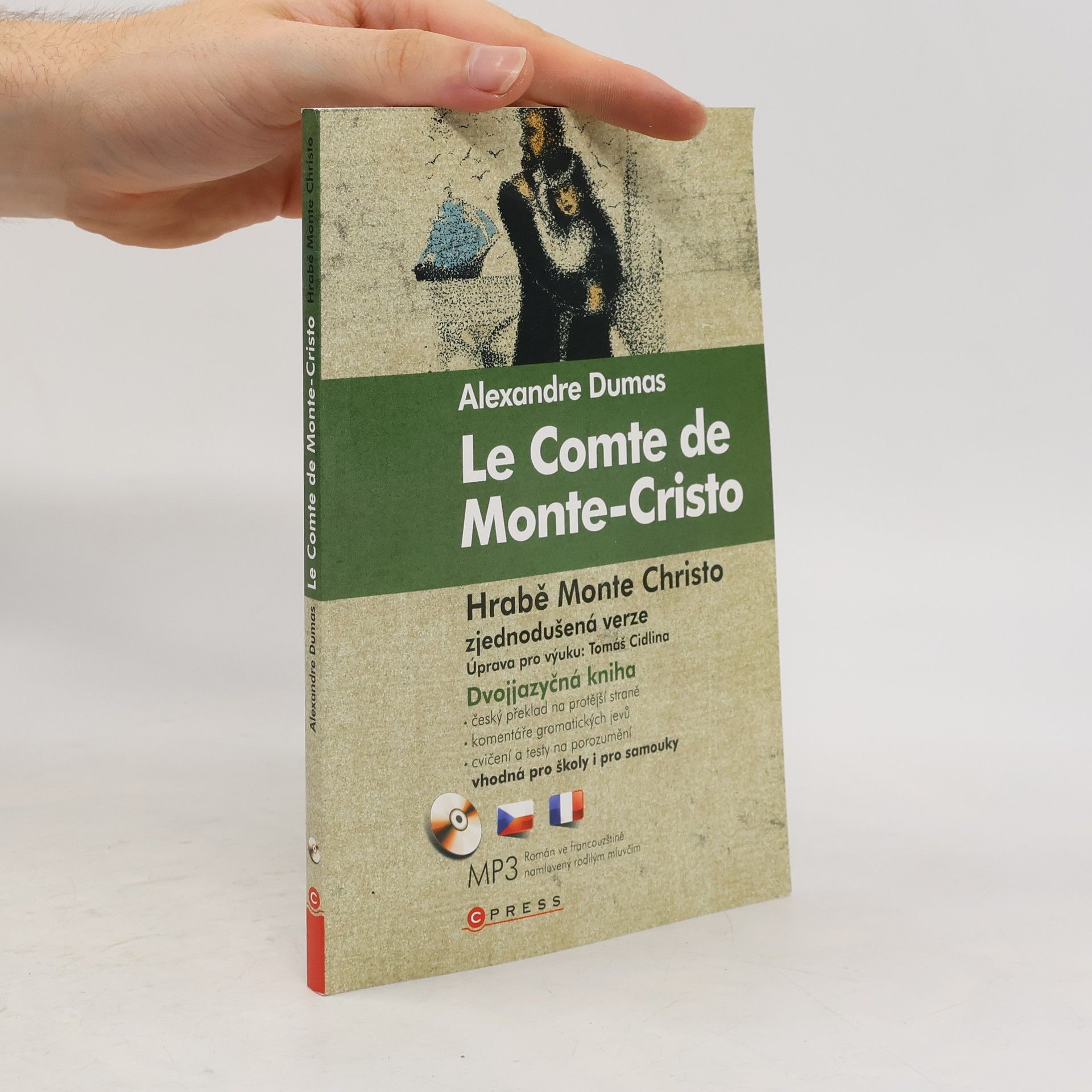 Alexandre Dumas Hrabě Monte-Cristo. Le Comte de Monte-Cristo