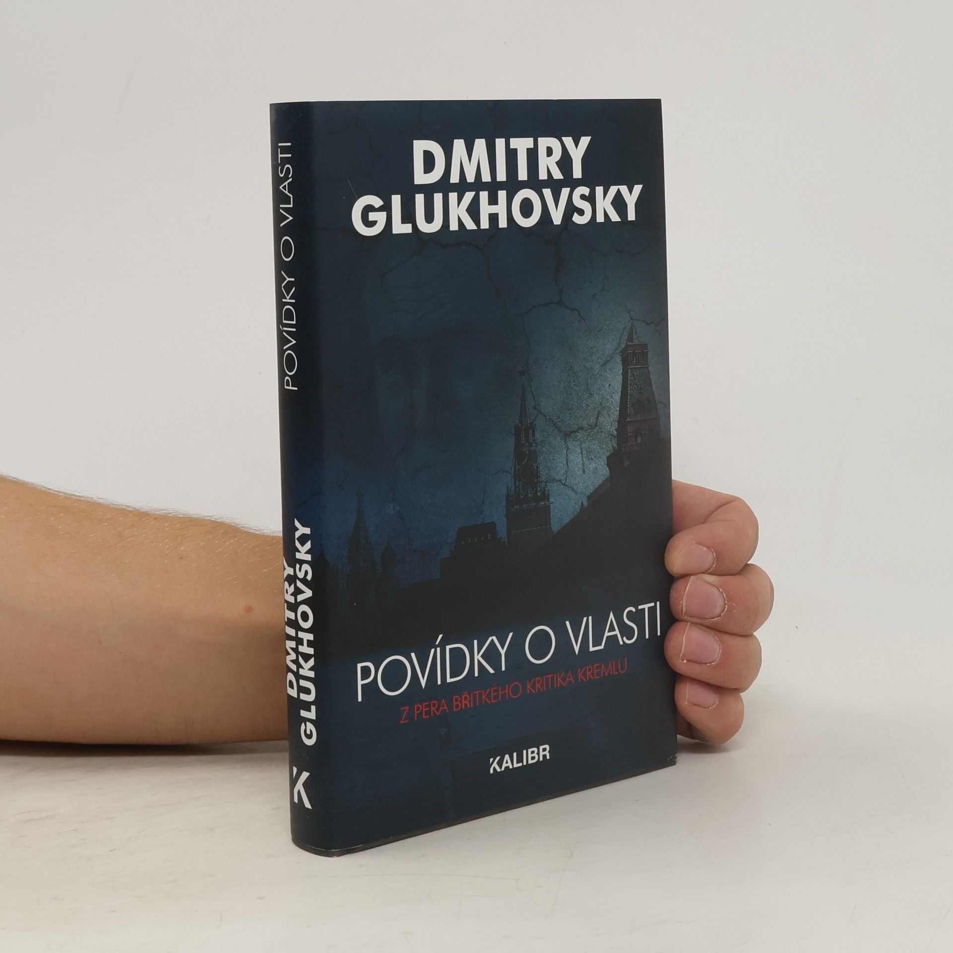 Dmitri Alexejewitsch Gluchowski Povídky o vlasti : z pera břitkého kritika Kremlu