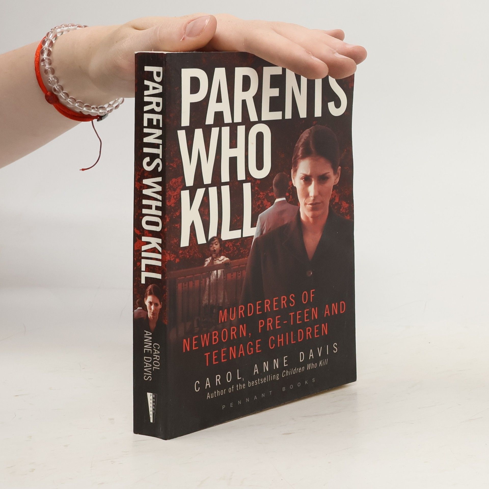 Carol Anne Davis Parents Who Kill