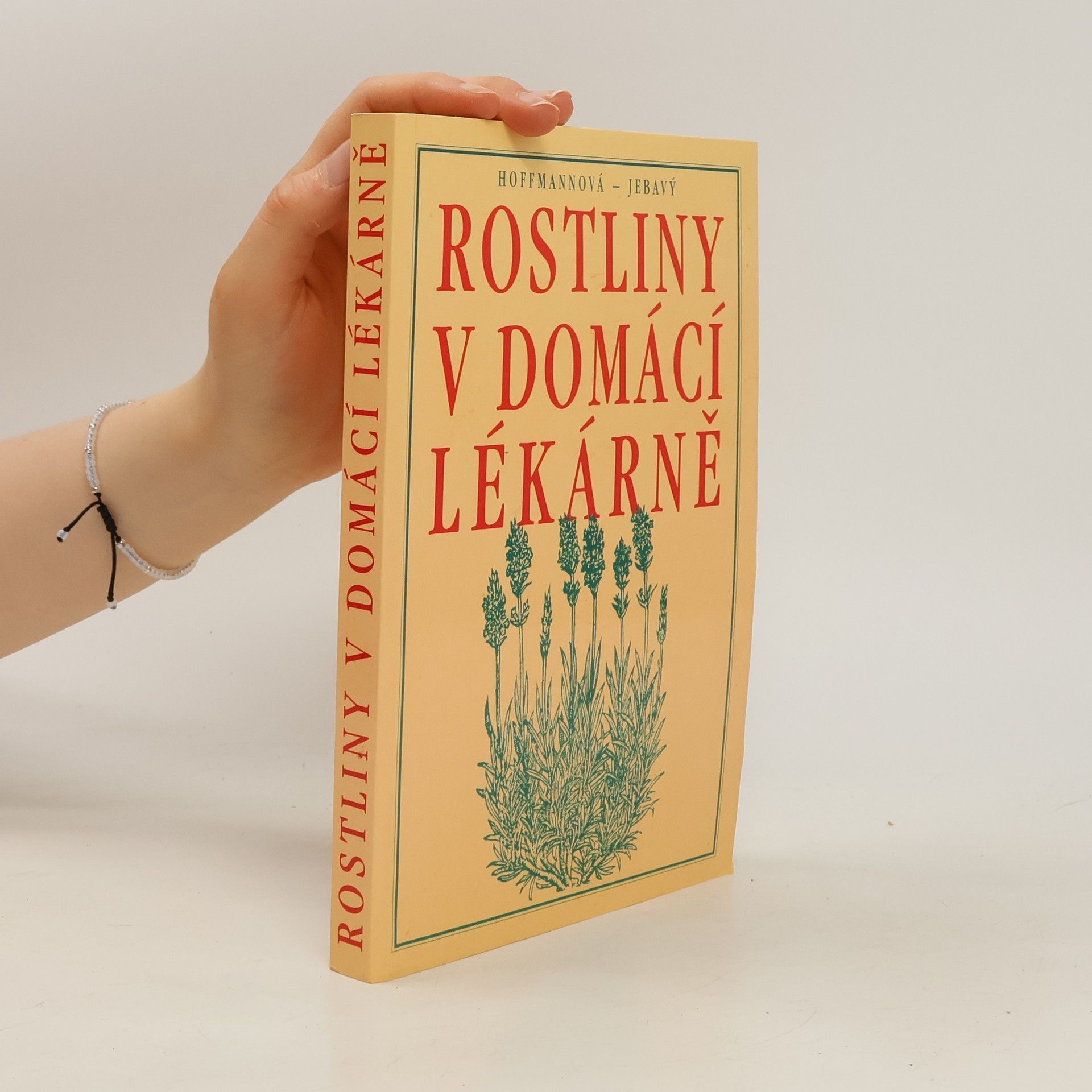 Eva H. Hoffmann Rostliny v domácí lékárně