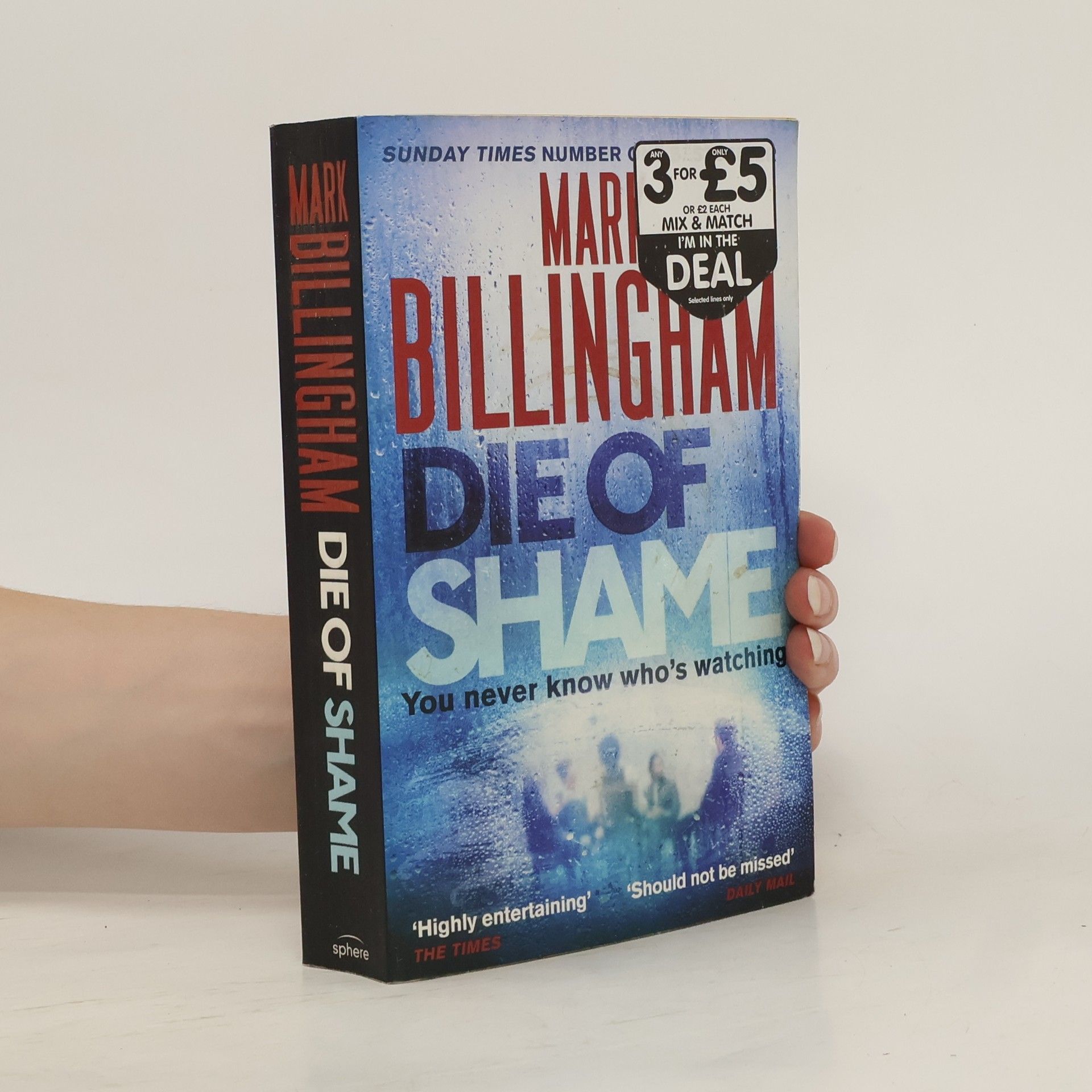 Mark Billingham Die of Shame: You never know who's  watching