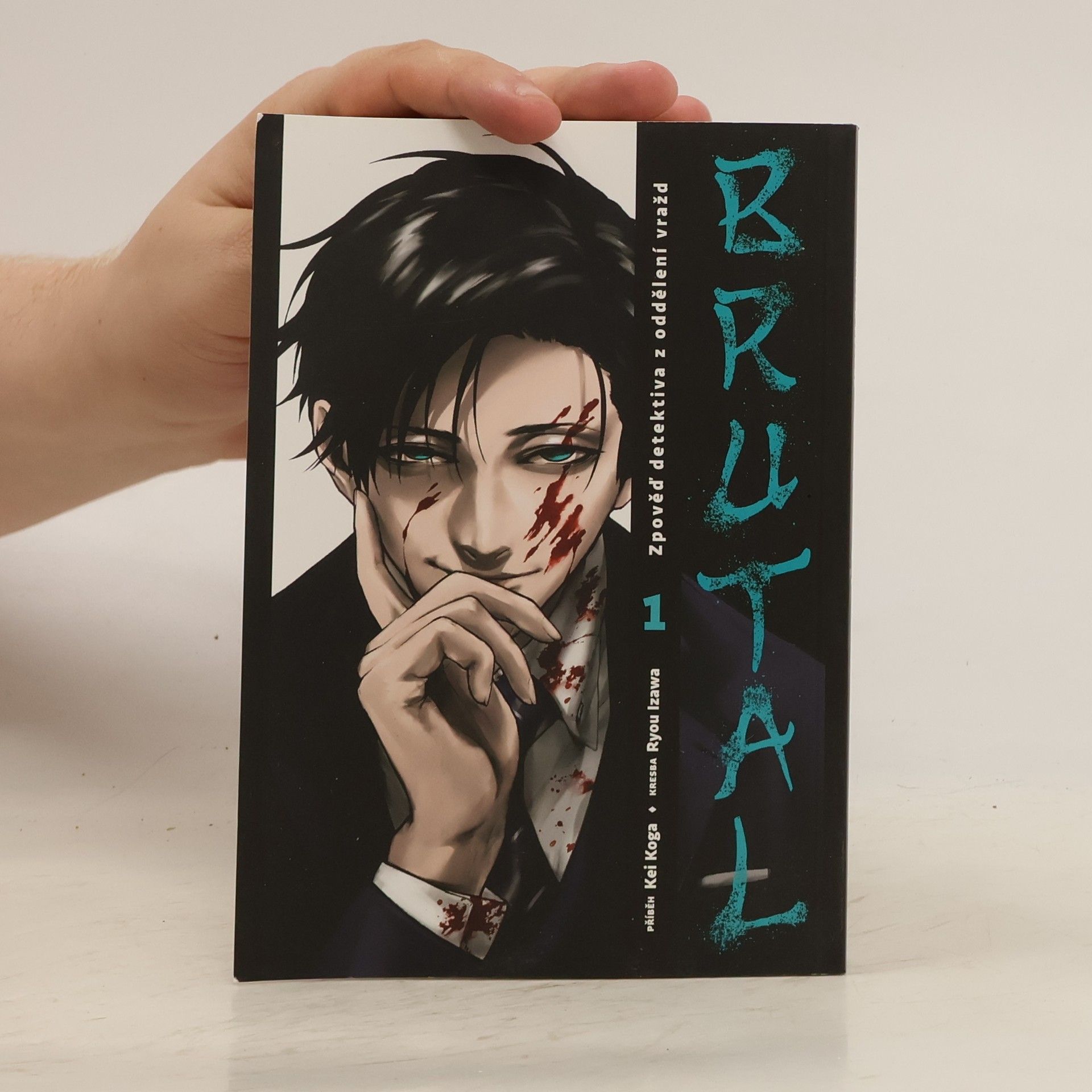 Kei Koga Brutal : zpověď detektiva z oddělení vražd. 1