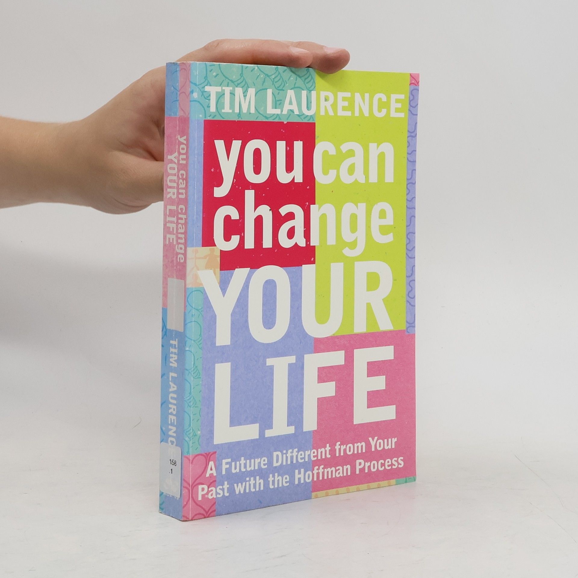 Tim Laurence You Can Change Your Life