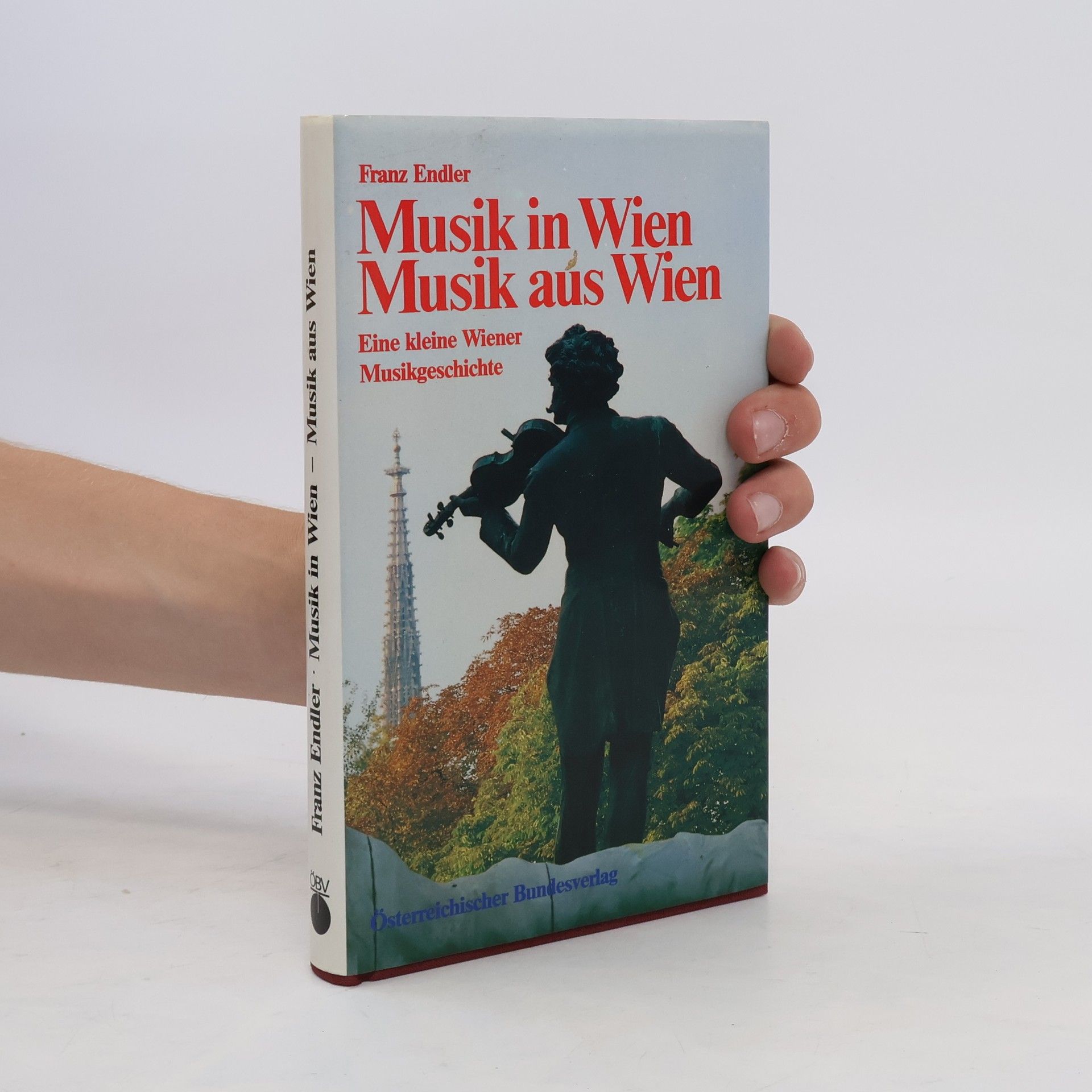 Franz Endler Musik in Wien. Musik aus Wien