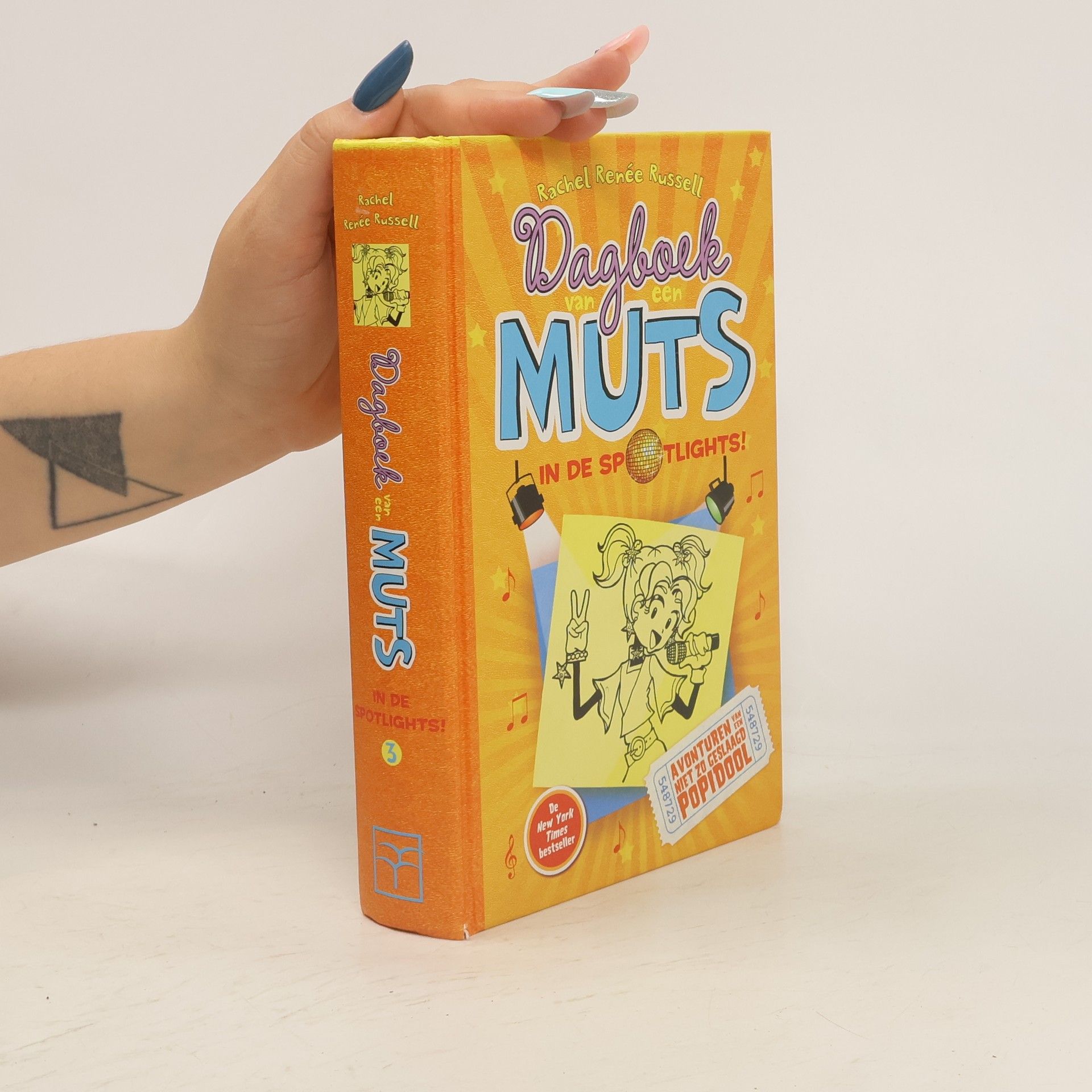 Rachel Renée Russellová Dagboek van een muts. In de spotlights!
