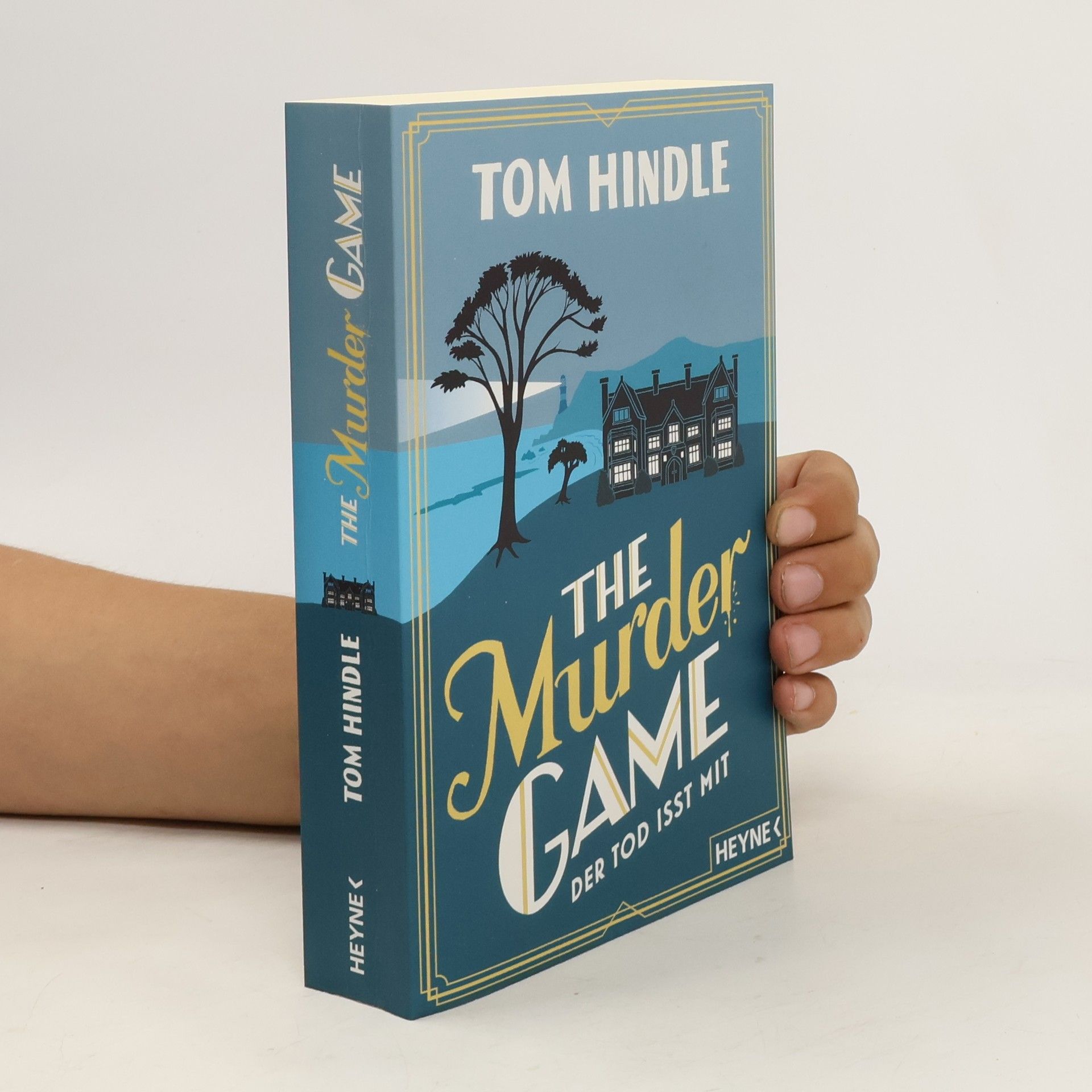 Tom Hindle The Murder Game - Der Tod isst mit