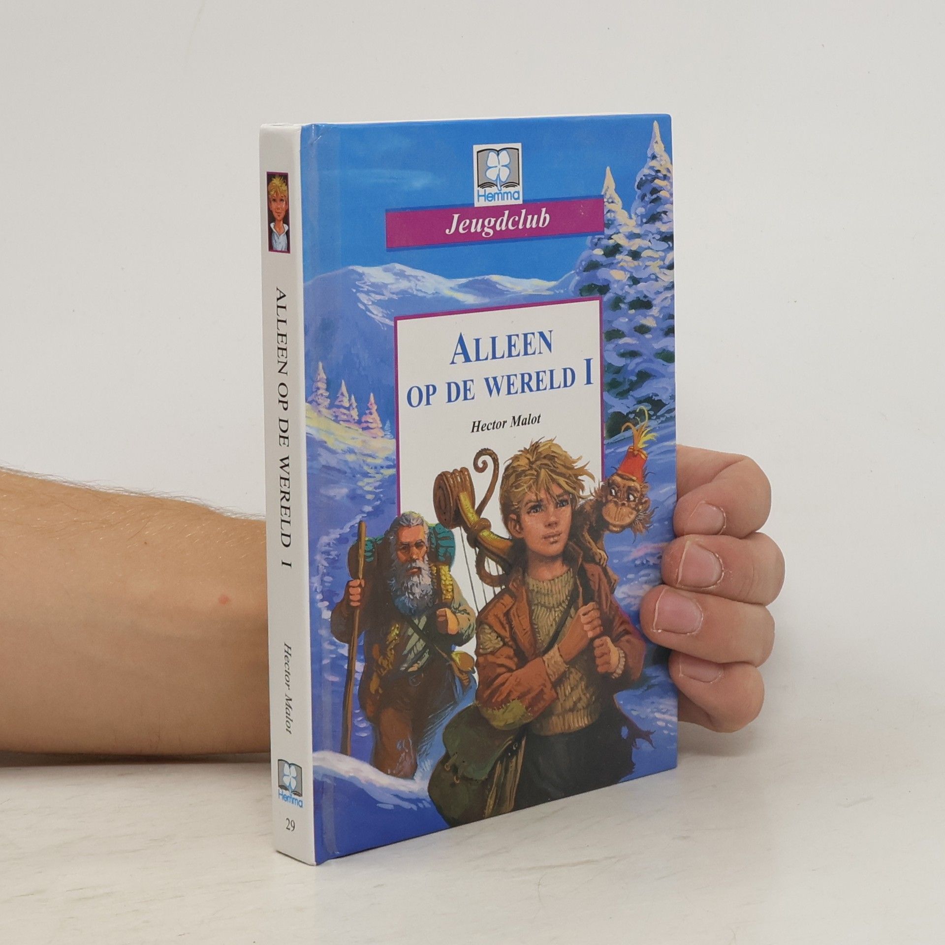 Hector Malot Alleen op de wereld 1. Levenslessen