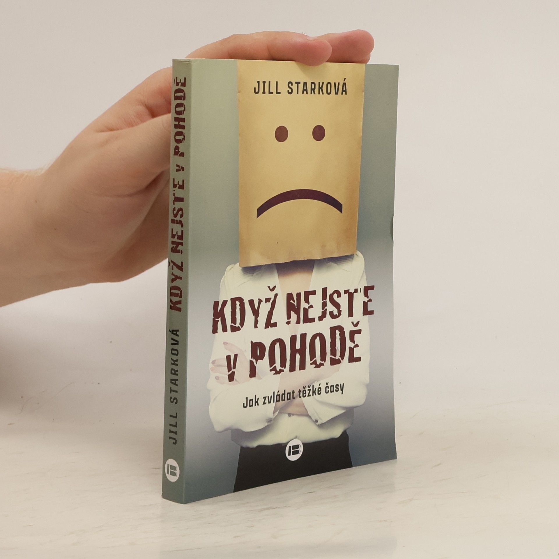 Jill Stark Když nejste v pohodě