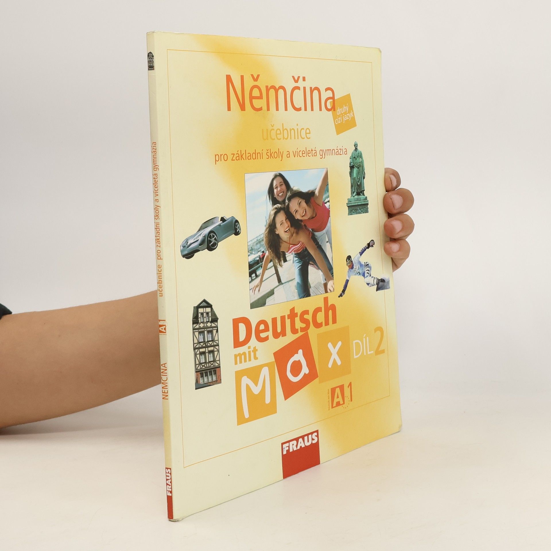 Olga Fišarová Němčina A1 : Deutsch mit Max : pro základní školy a víceletá gymnázia. Díl 2.