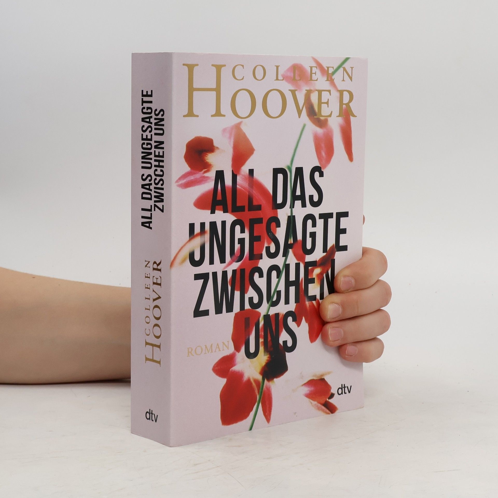 Colleen Hoover All das Ungesagte zwischen uns