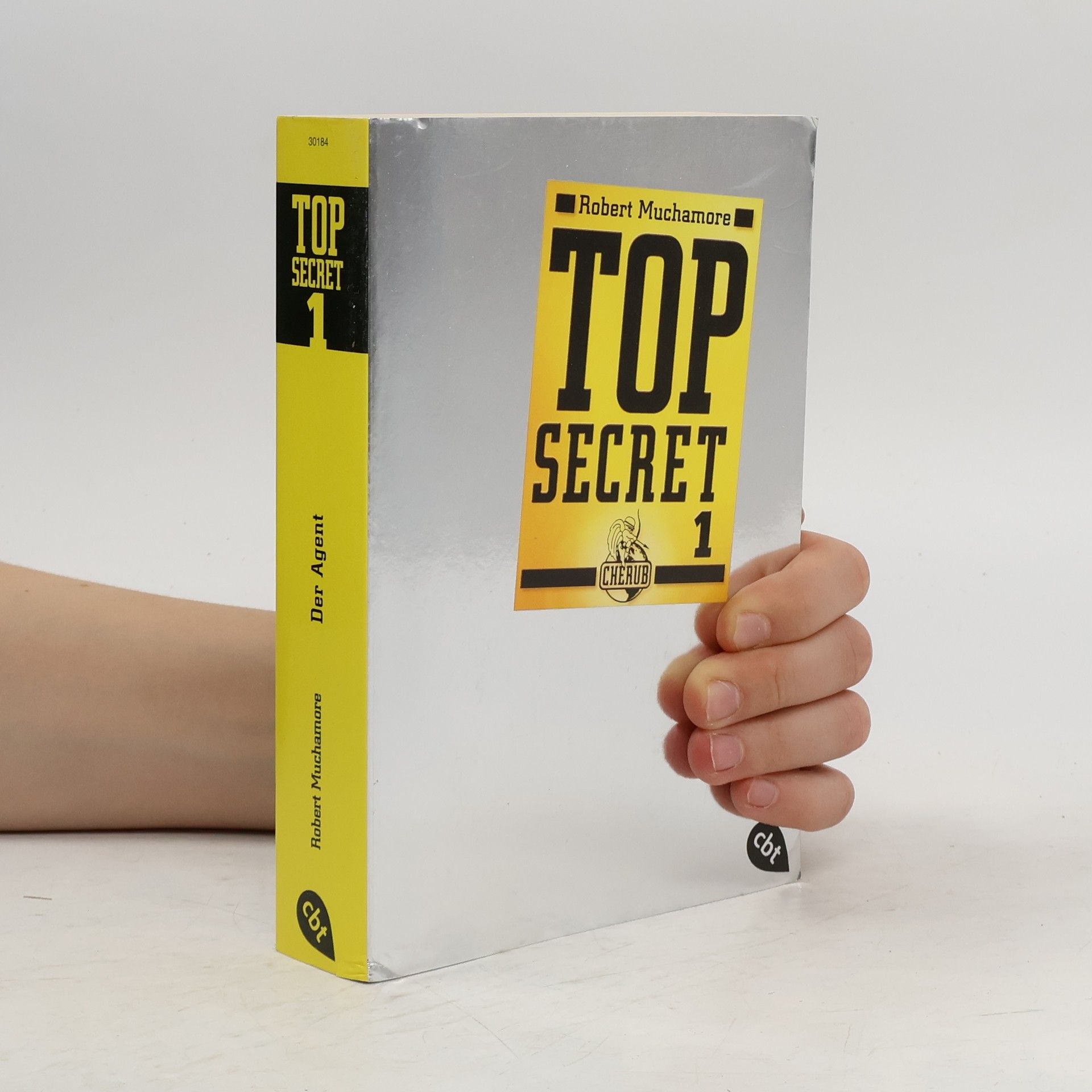 Robert Muchamore Top secret. Der Agent