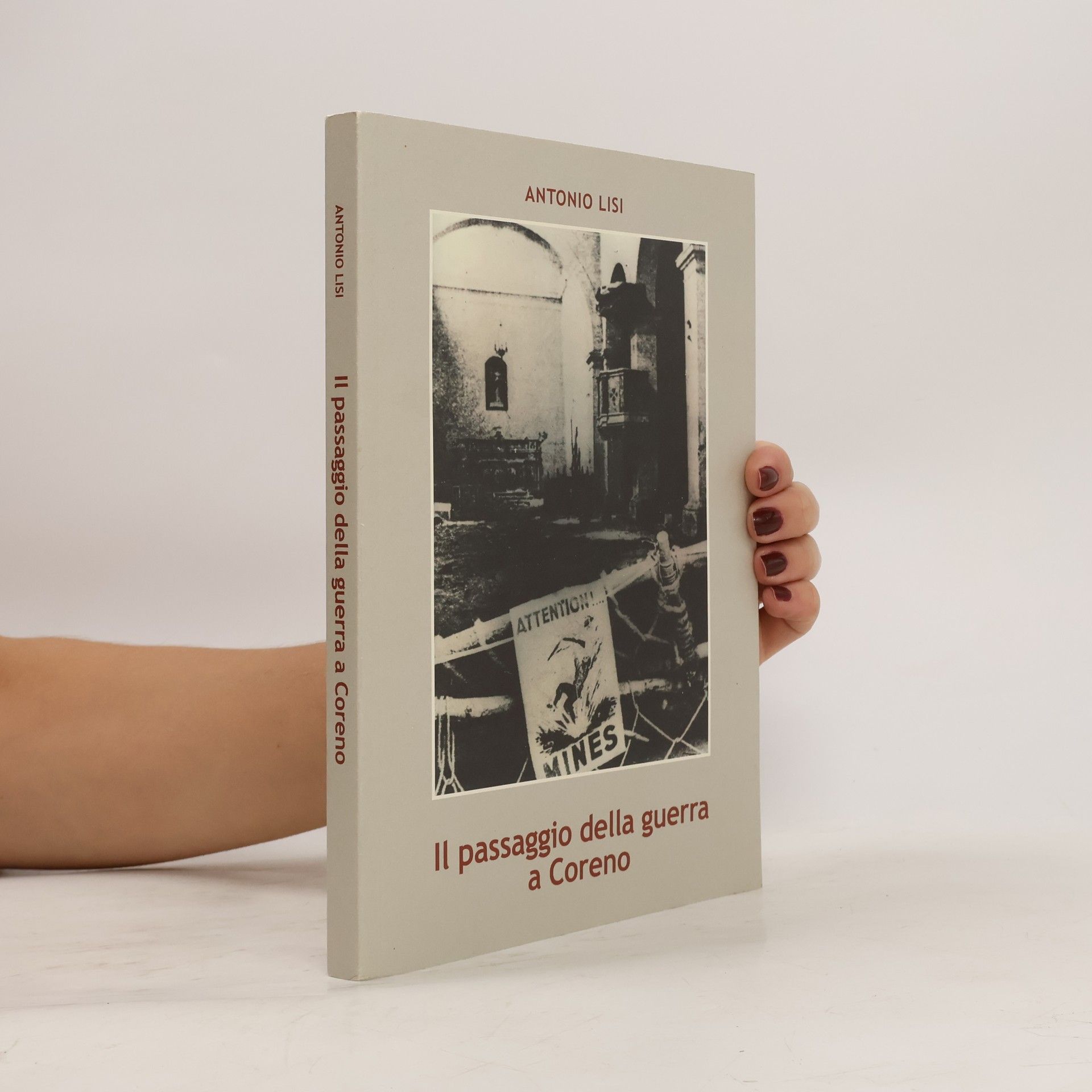 Antonio Lisi Il passaggio della guerra a Coreno