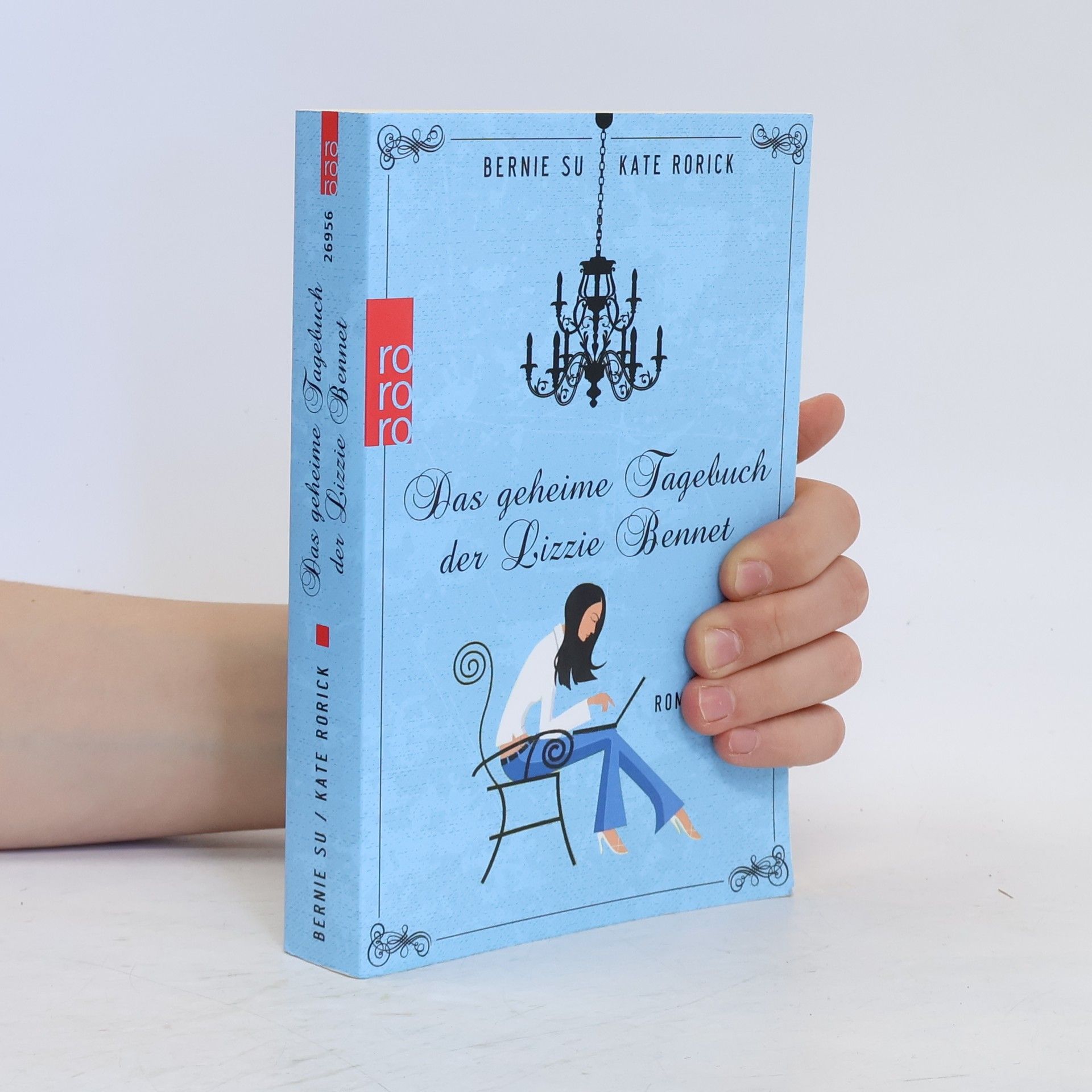 Bernie Su Das geheime Tagebuch der Lizzie Bennet