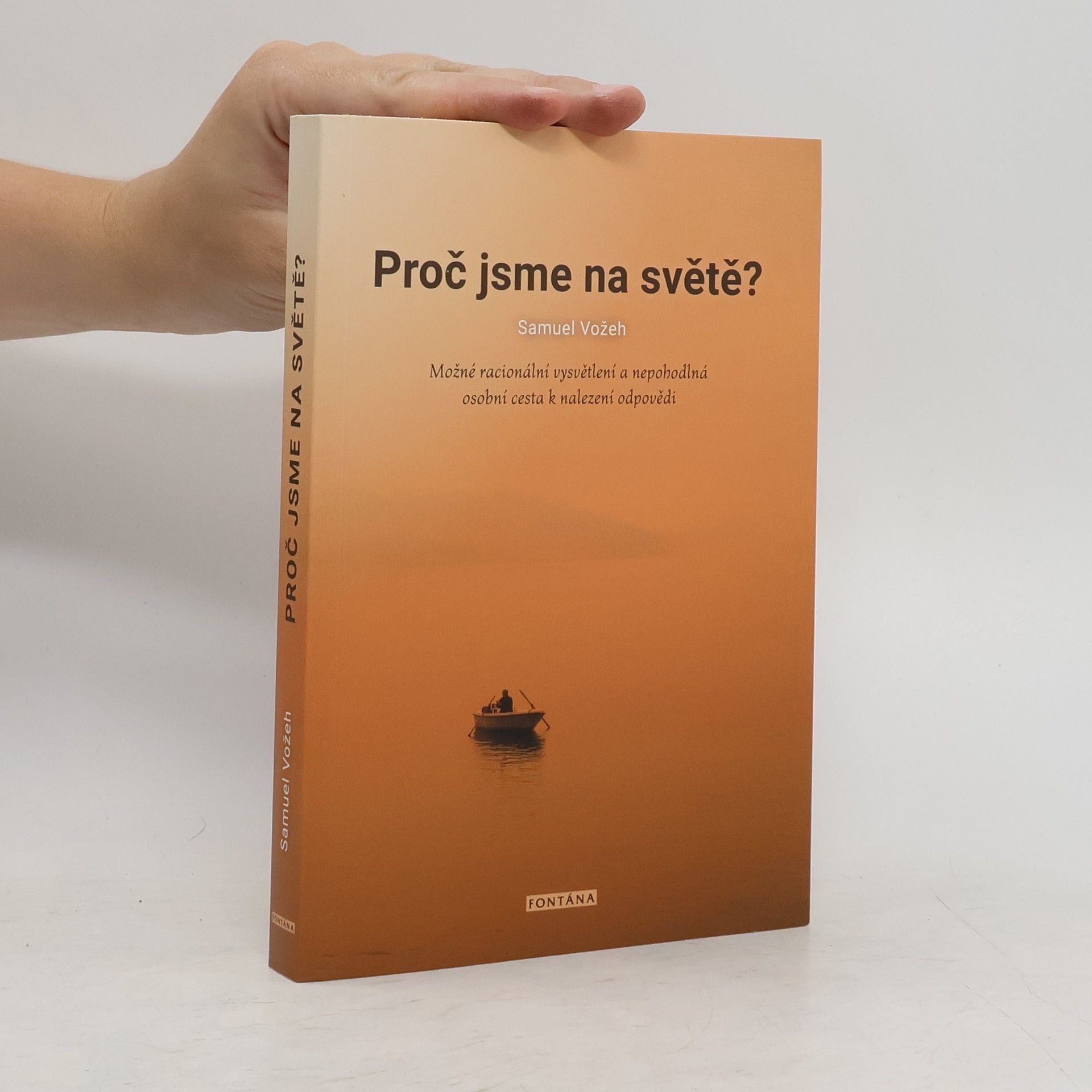 Samuel Vožeh Proč jsme na světě?