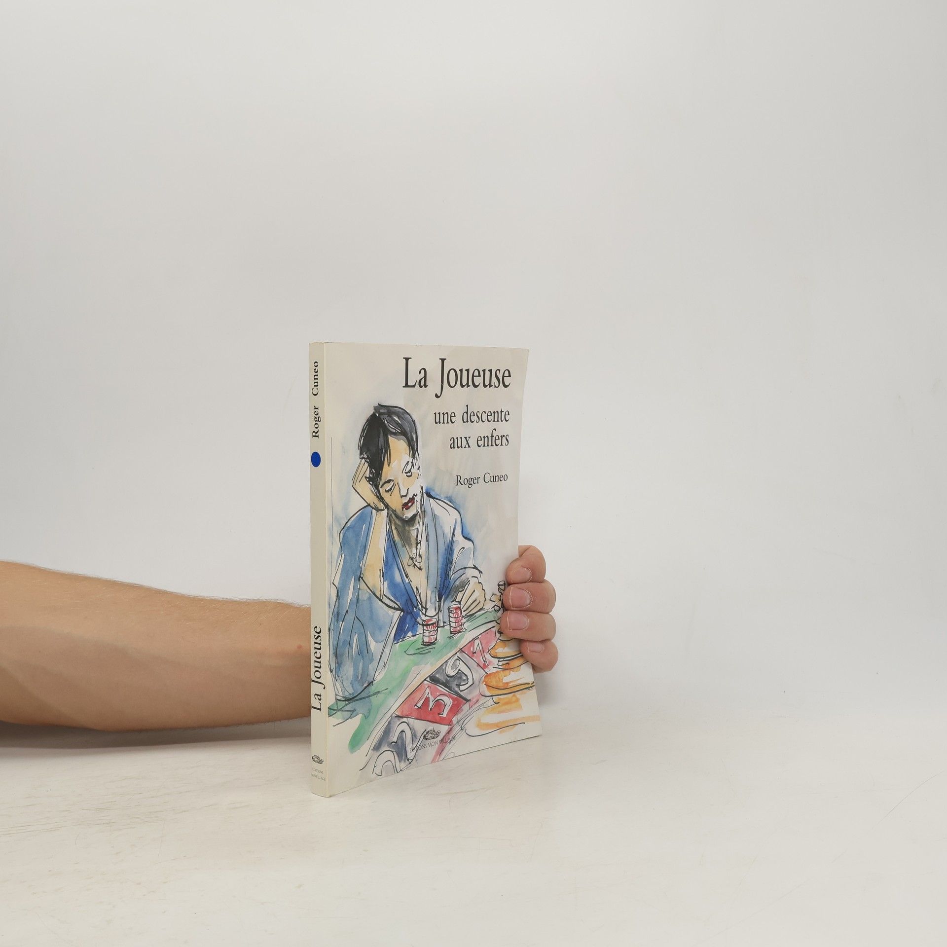 Roger Cuneo La joueuse, une descente aux enfers