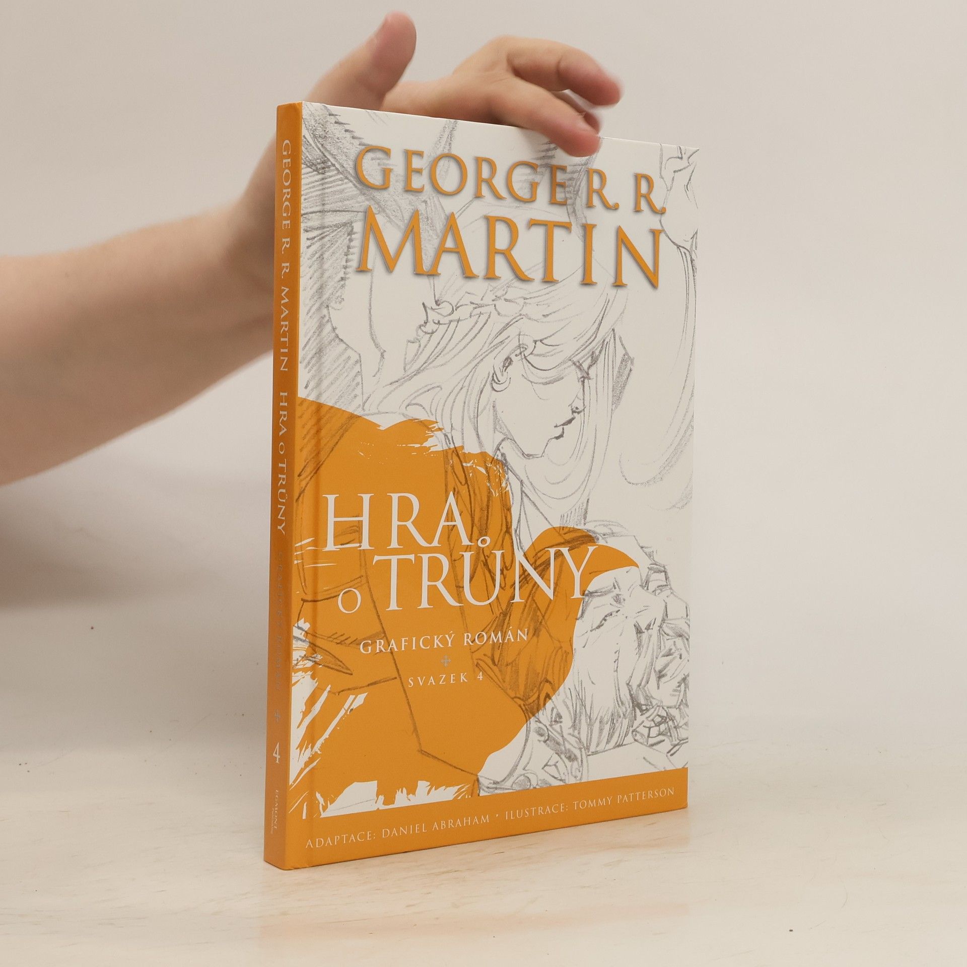 George Raymond Richard Martin Hra o trůny : grafický román. Svazek 4