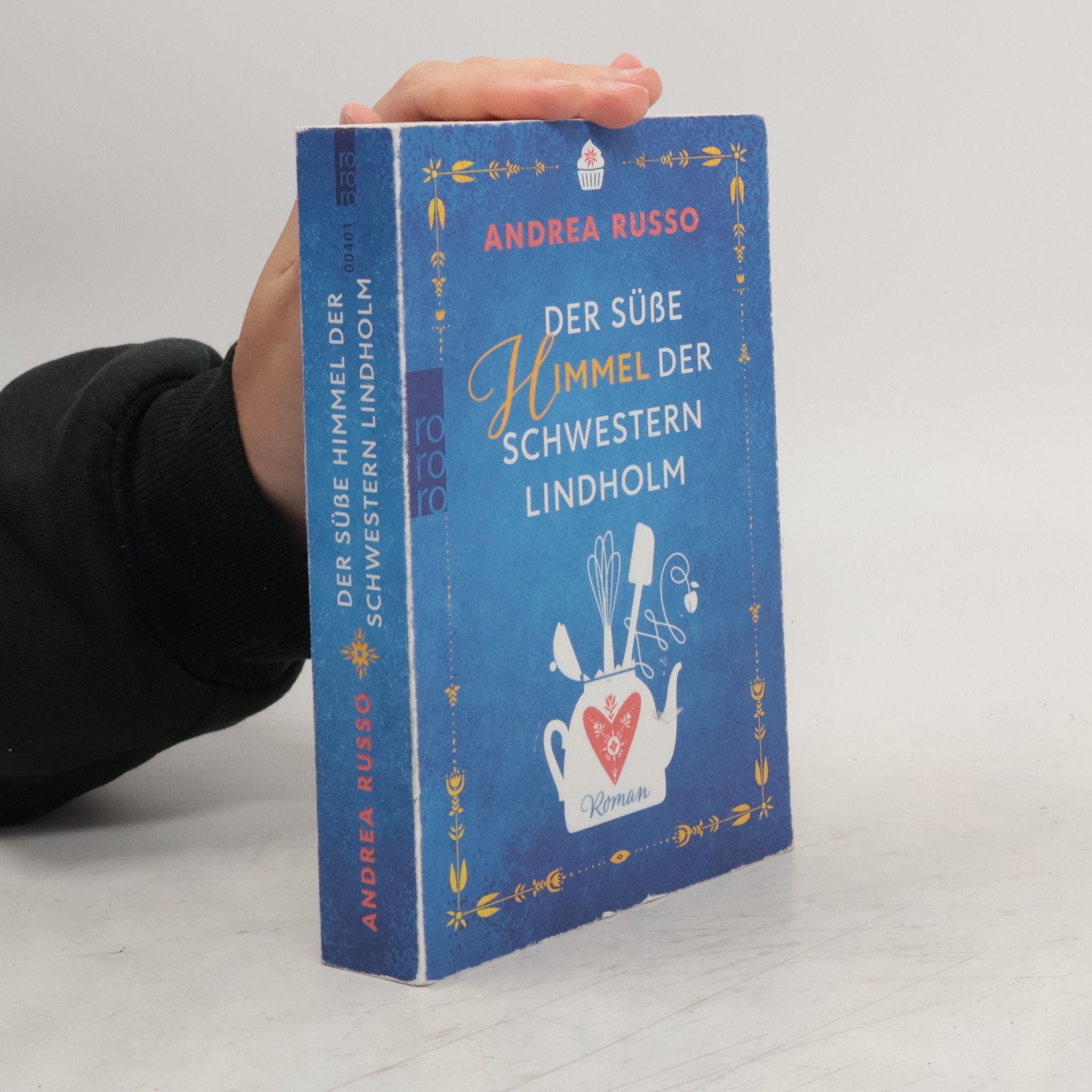 Andrea Russo Der süße Himmel der Schwestern Lindholm