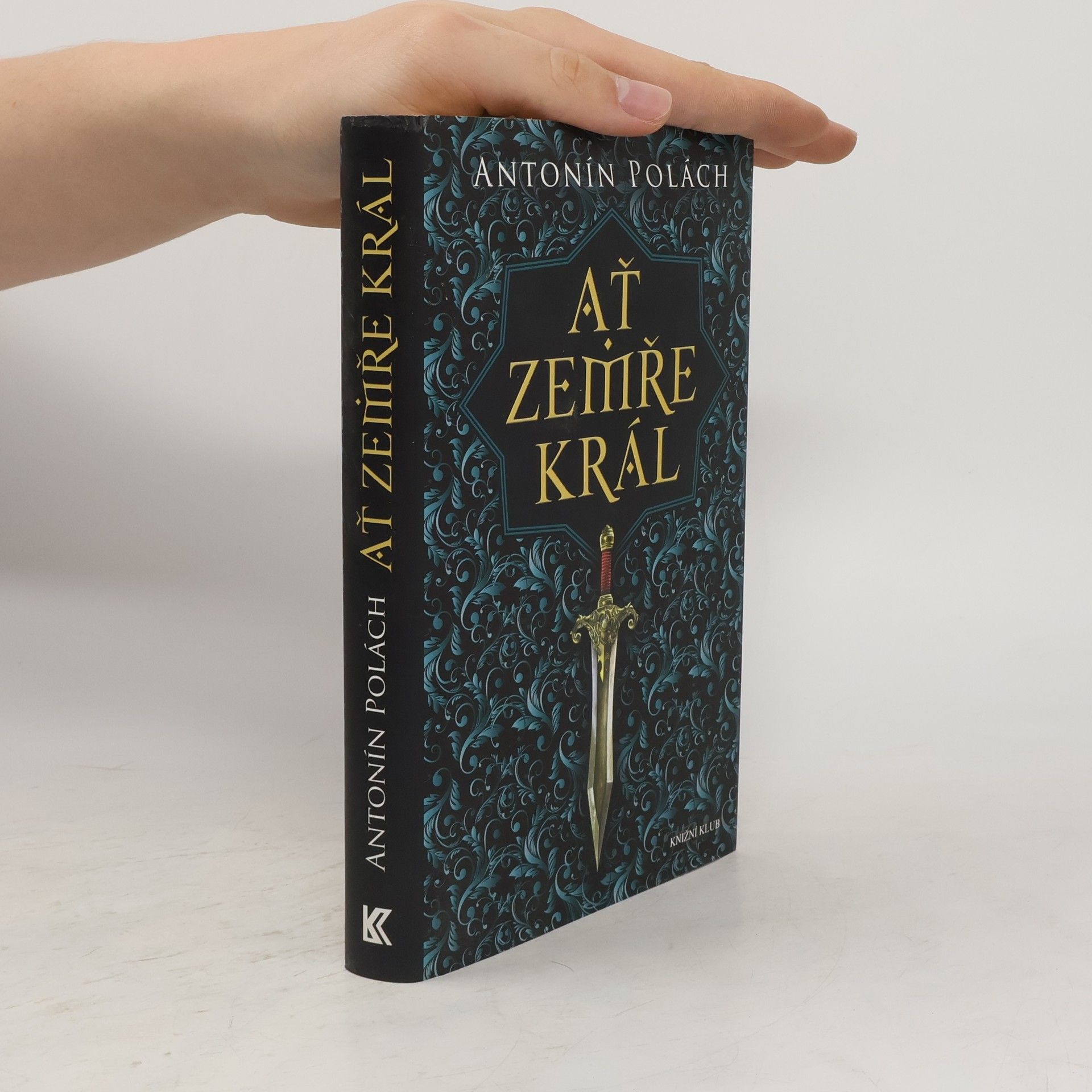 Antonín Polách Ať zemře král
