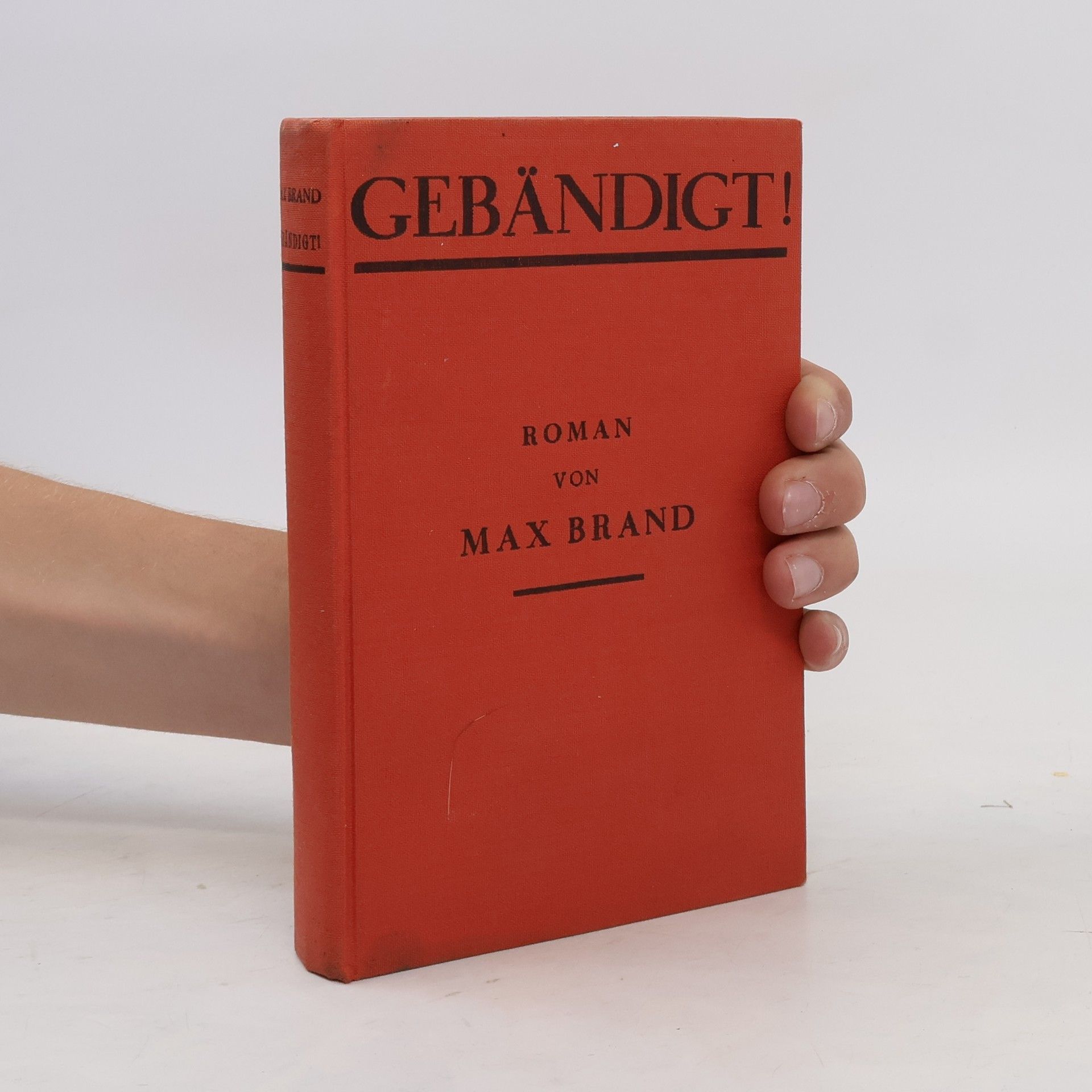 Max Brand Gebändigt!