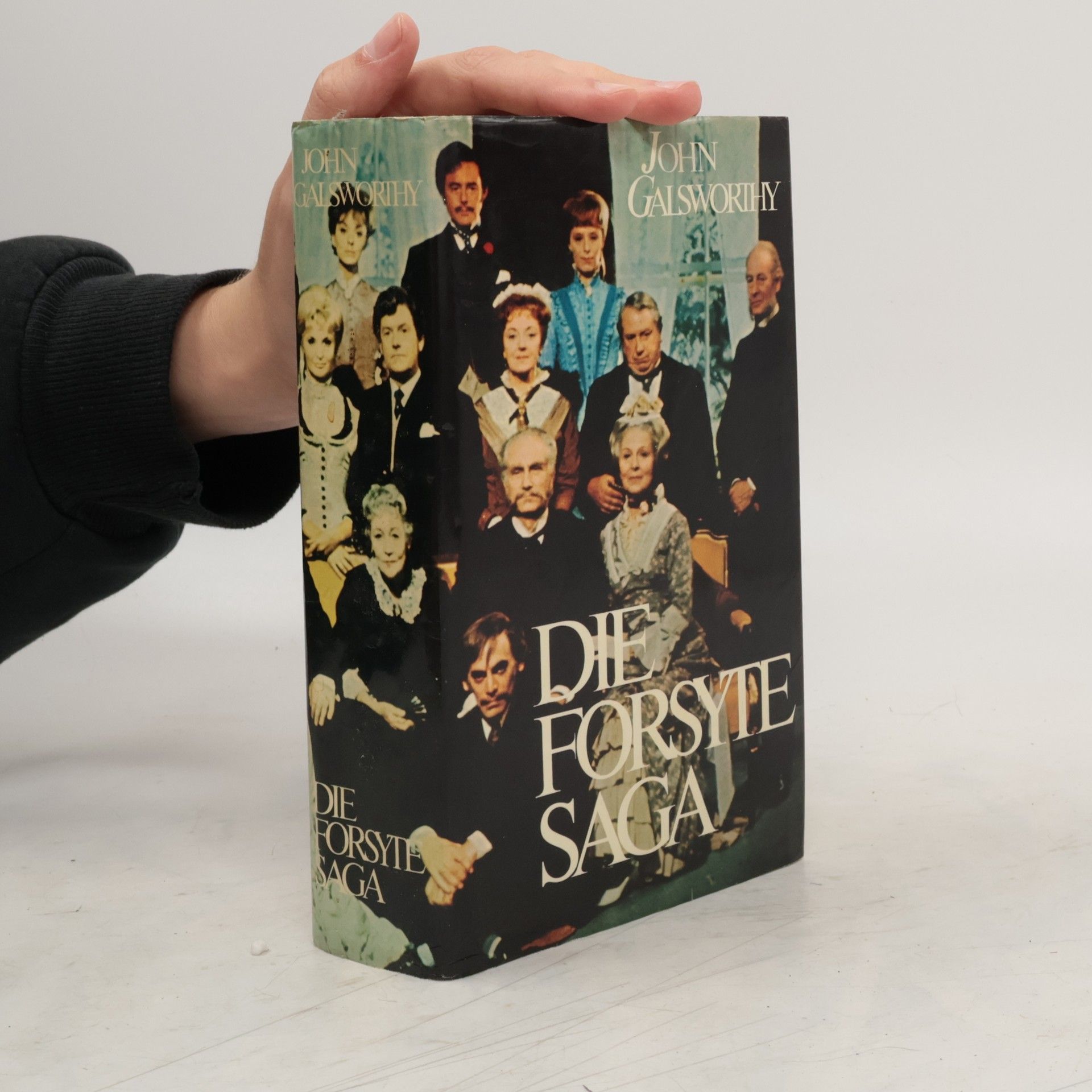 John Galsworthy Die Forsyte Saga