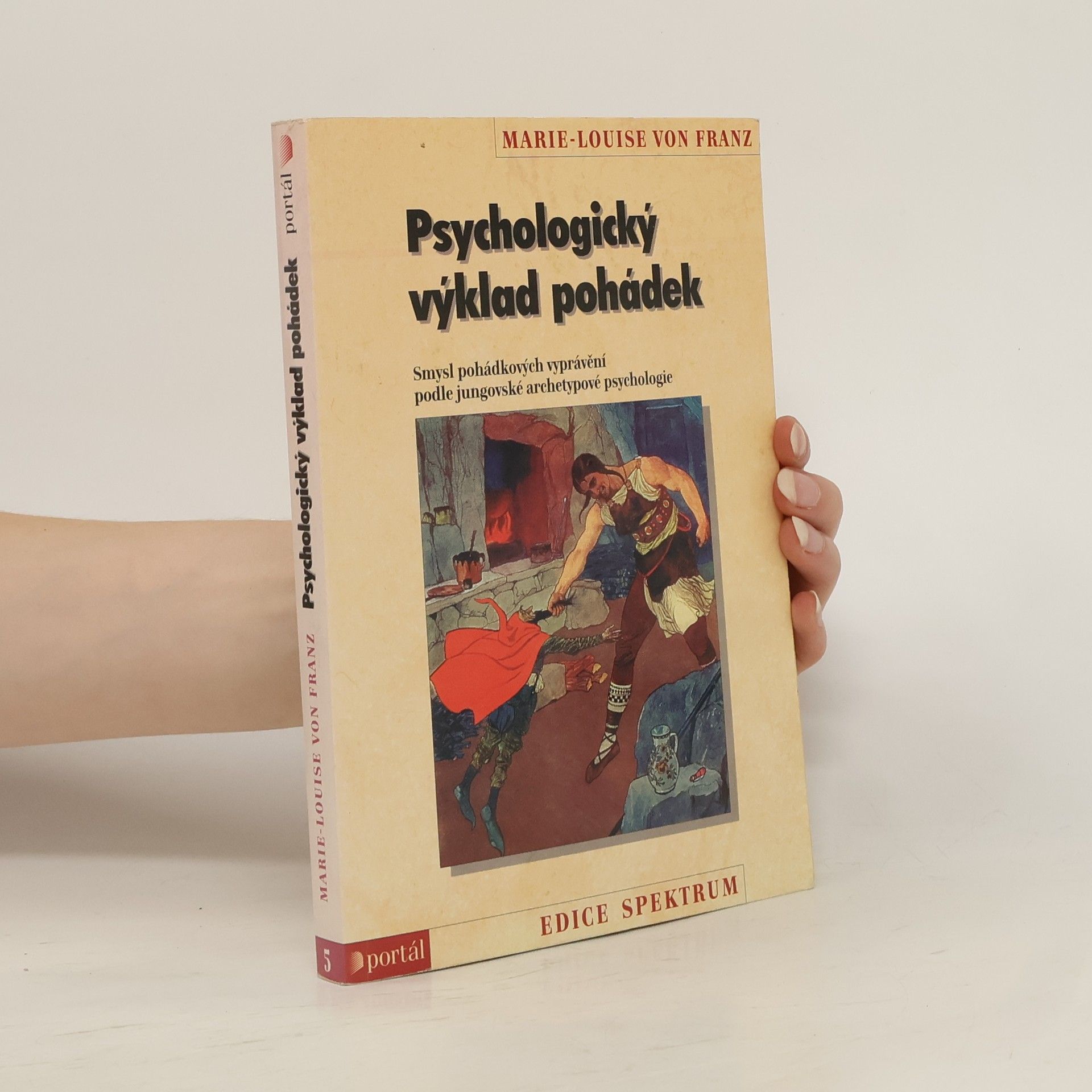 Marie Louise von Franz Psychologický výklad pohádek