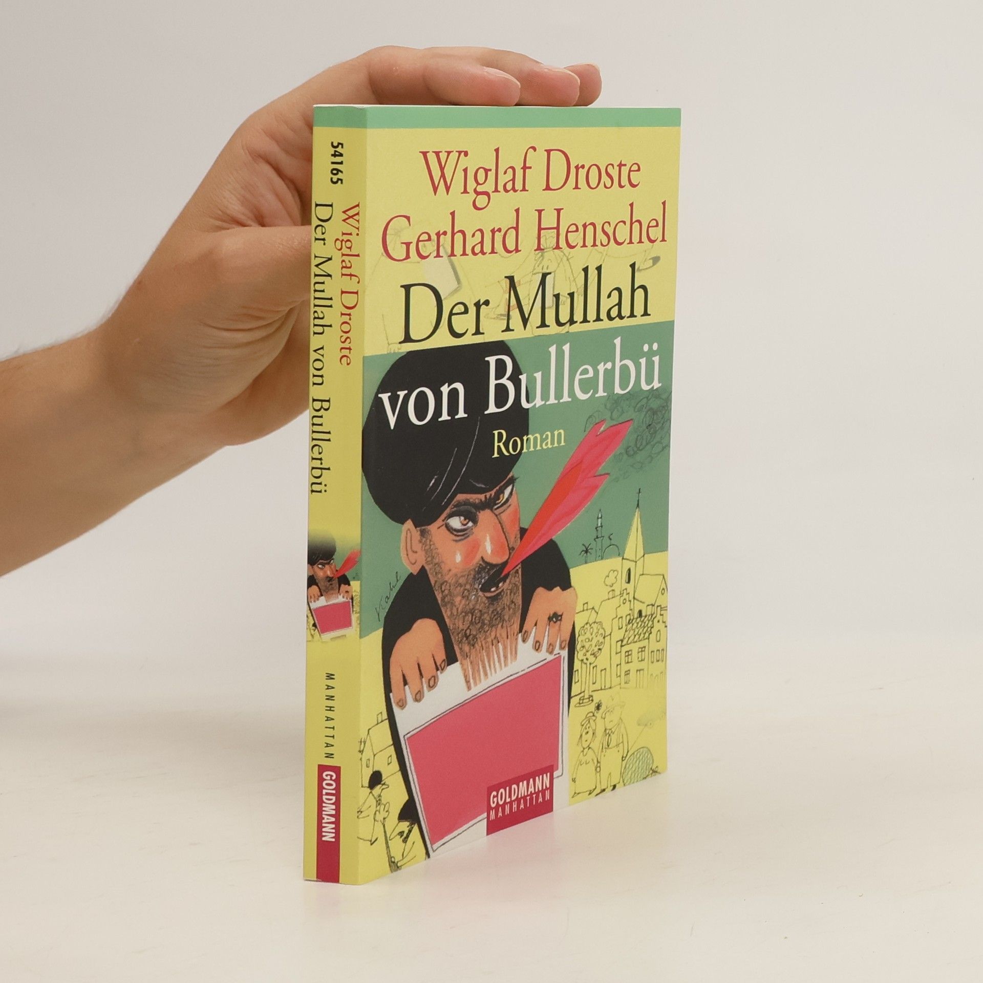Wiglaf Droste Der Mullah von Bullerbü
