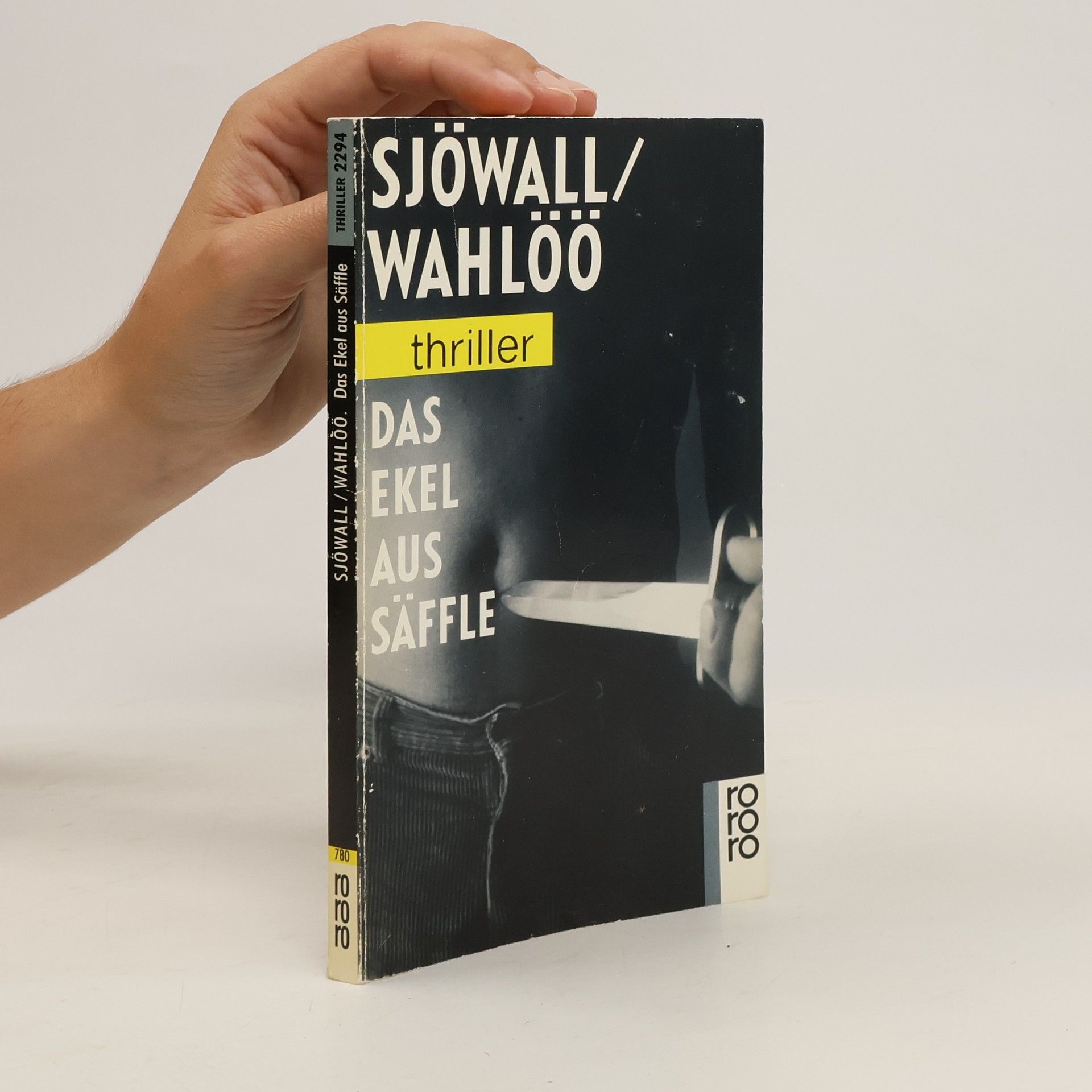 Maj Sjöwall Vedervärdige mannen från Säffle. Německy Das Ekel aus Säffle