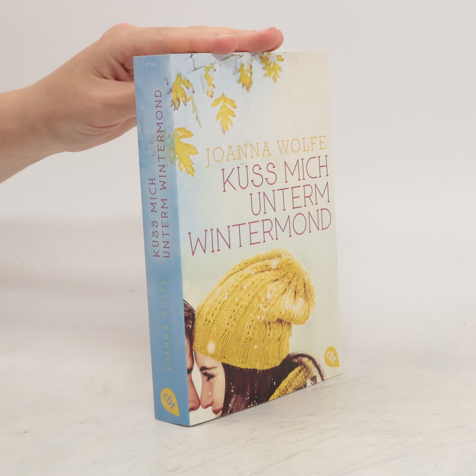 Joanna Wolfe Küss mich unterm Wintermond