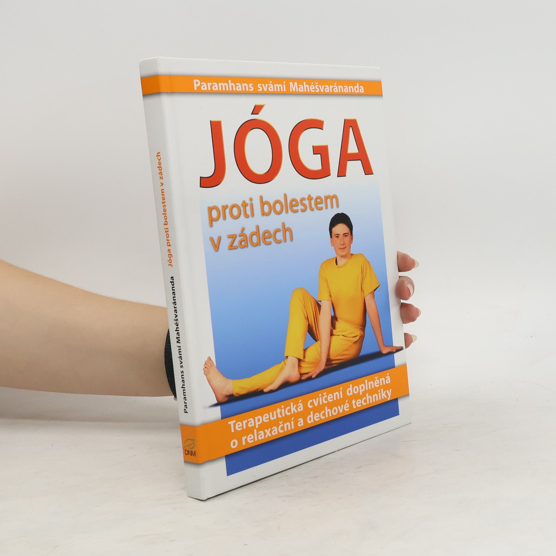 Harriet Bucher Jóga proti bolestem v zádech