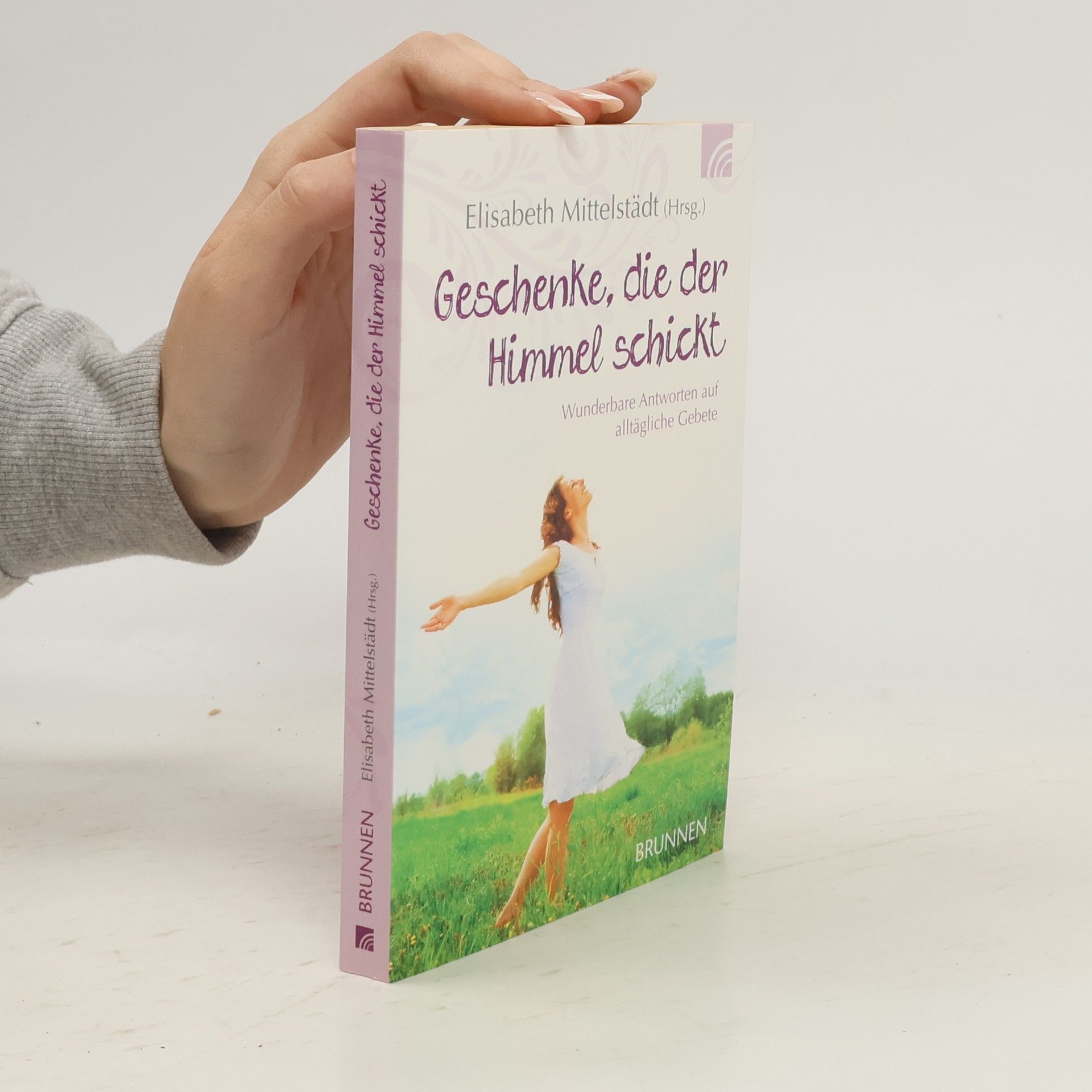 Elisabeth Mittelstädt Geschenke, die der Himmel schickt