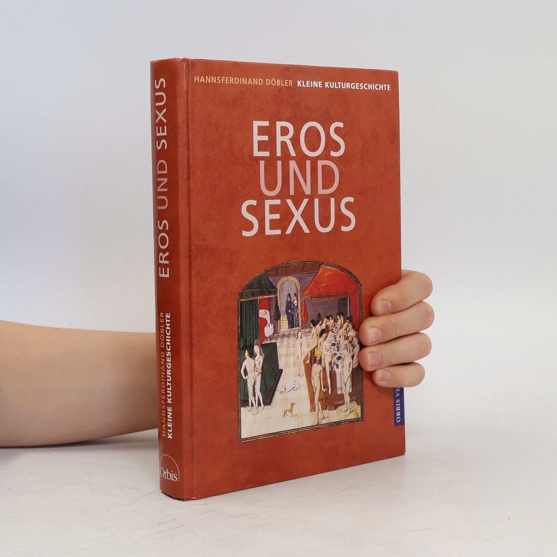Hannsferdinand Döbler Eros und Sexus