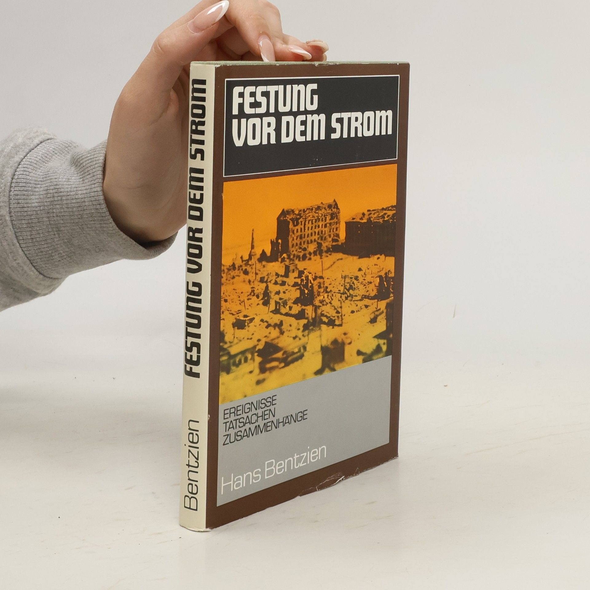 Hans Bentzien Festung vor dem Strom