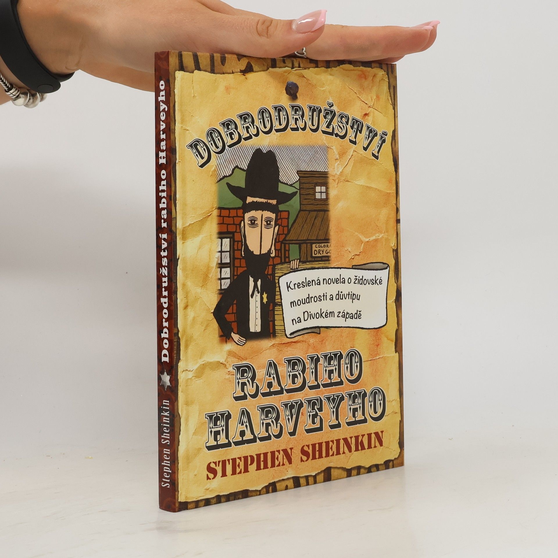 Stephen Sheinkin Dobrodružství rabiho Harveyho - kreslená novela o židovské moudrosti a důvtipu na Divokém západě