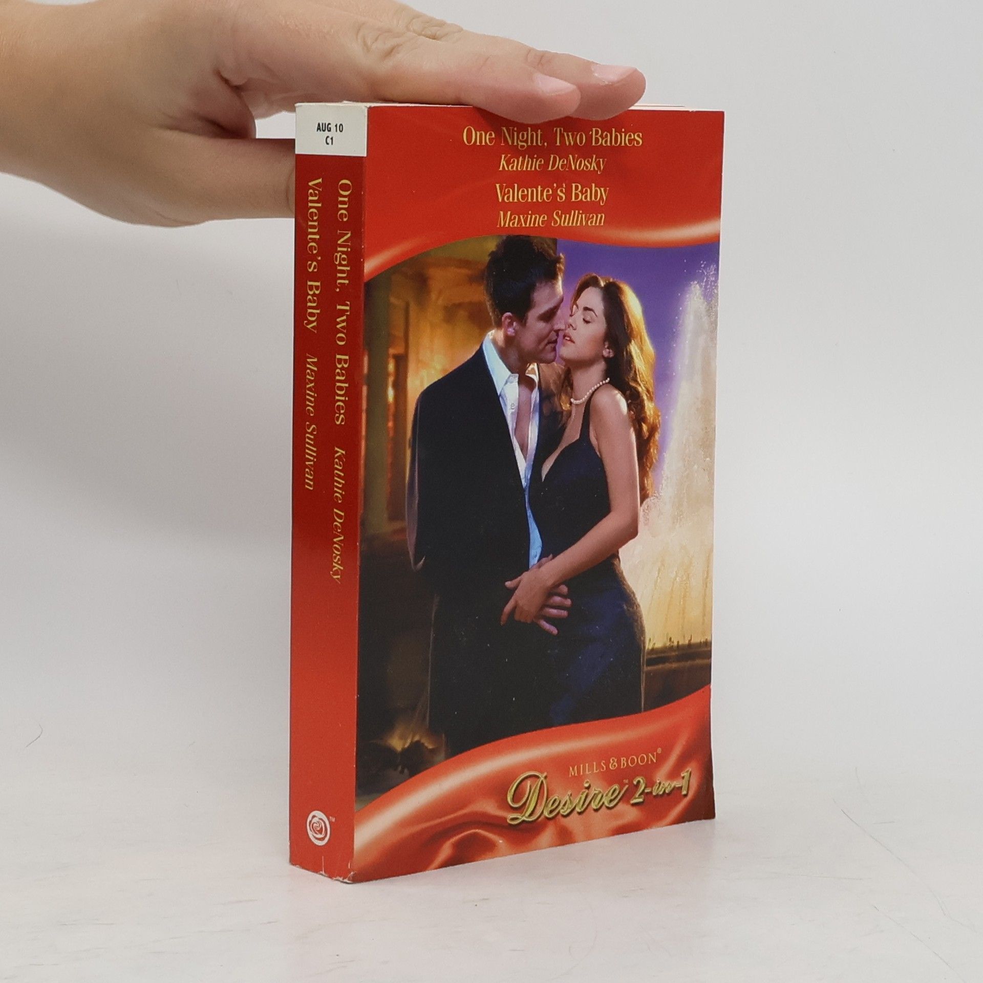 Kathie DeNosky One Night, Two Babies; Valente's Baby