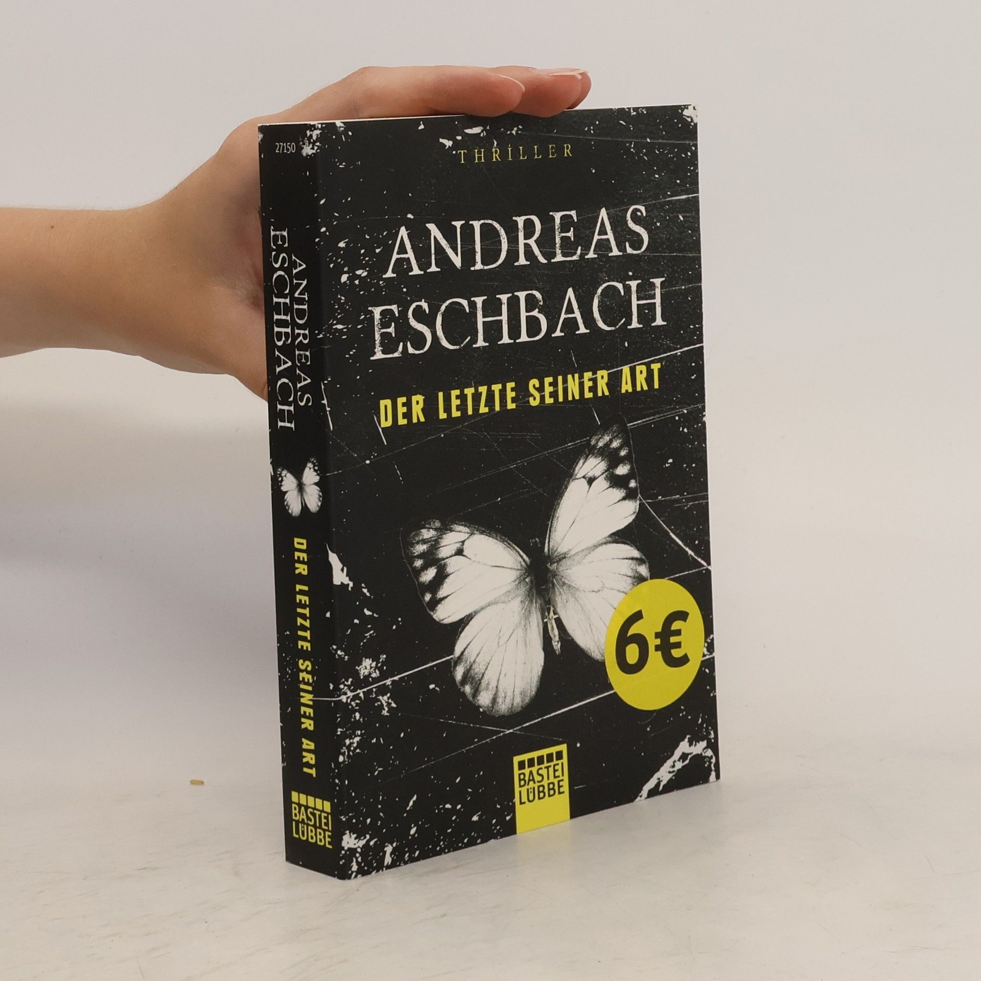 Andreas Eschbach Der Letzte seiner Art