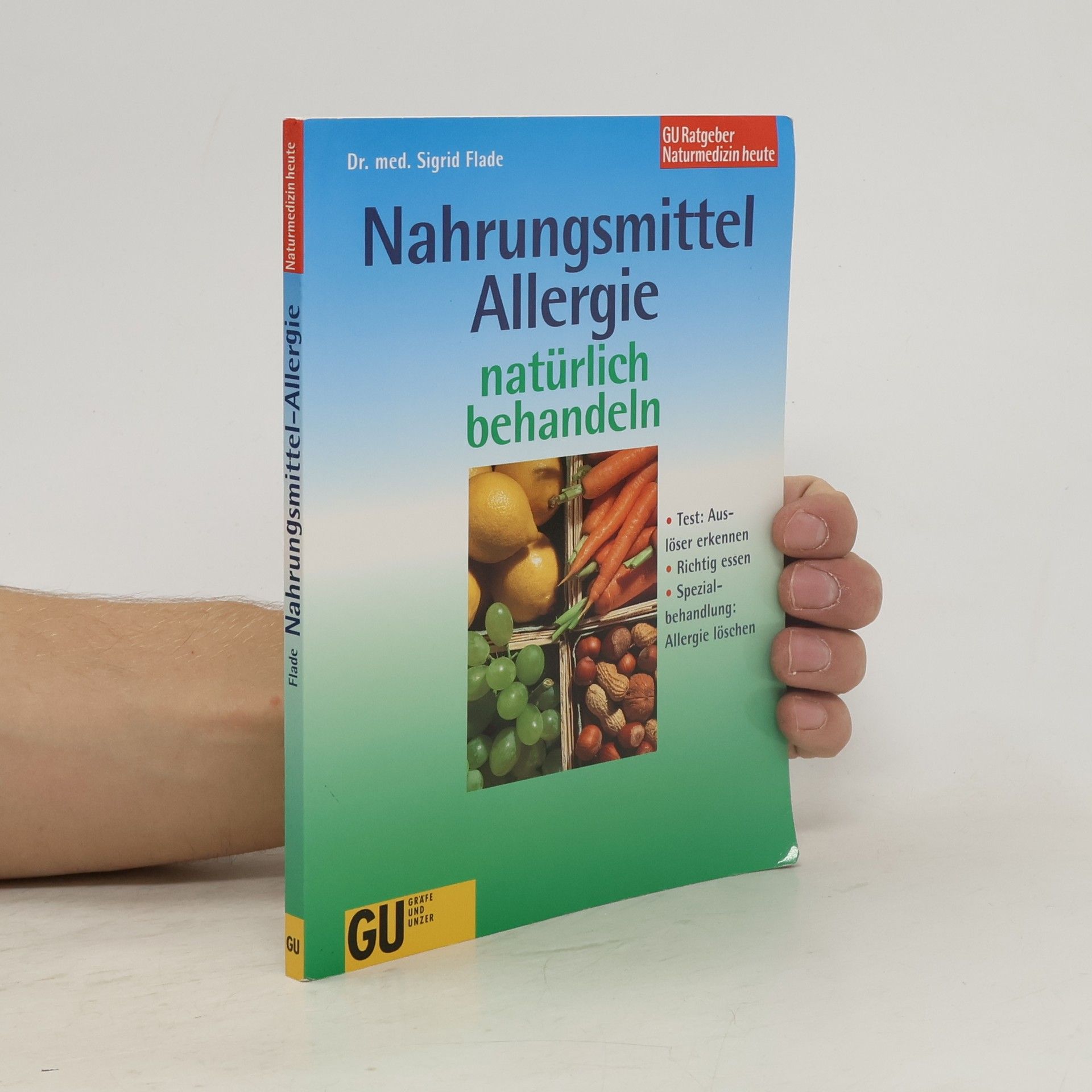 Sigrid Flade Nahrungsmittel-Allergie natürlich behandeln