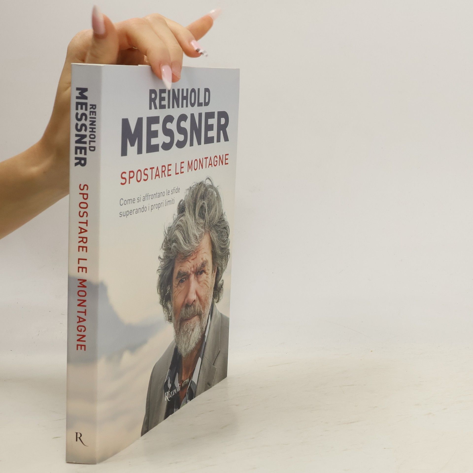 Reinhold Messner Spostare le montagne