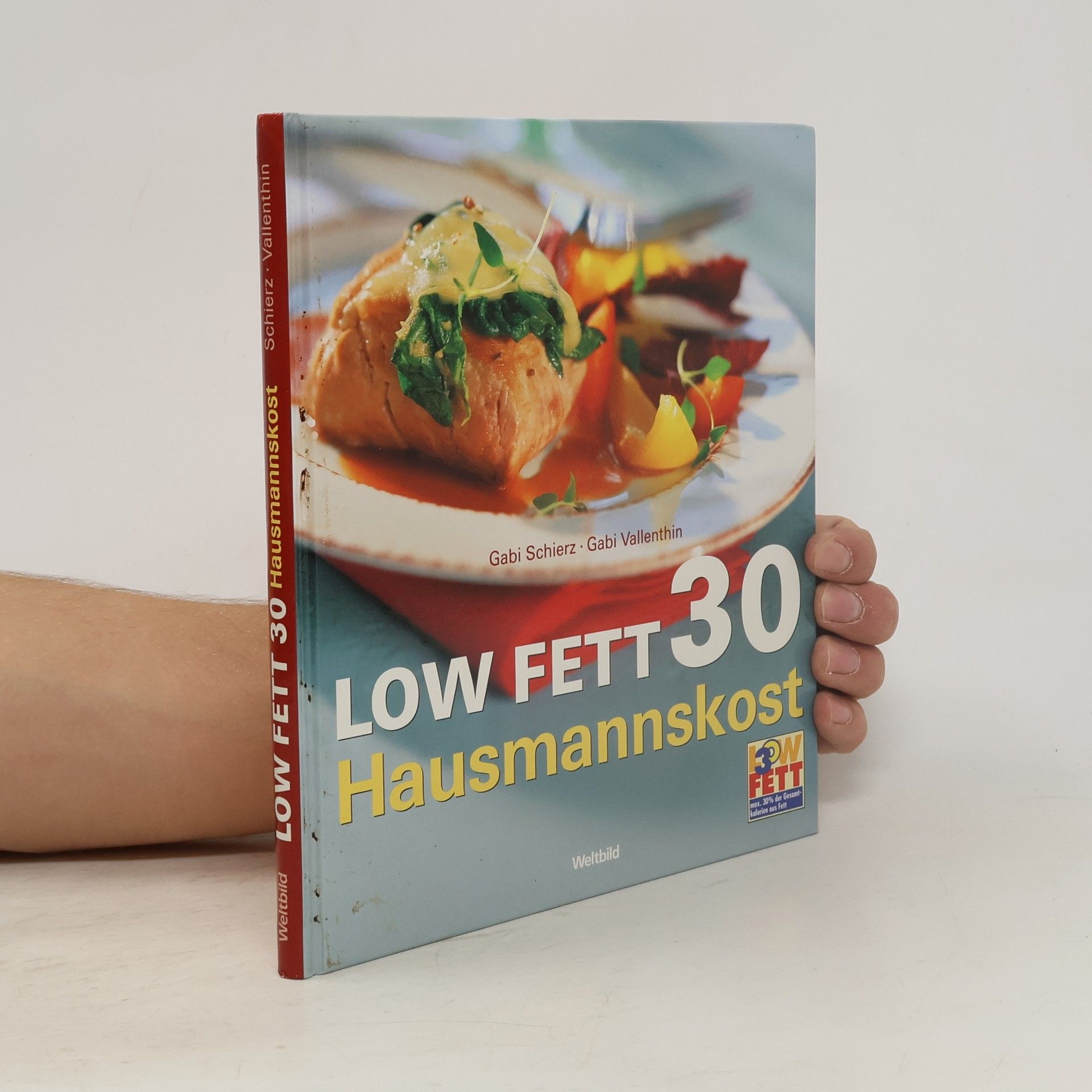 Gabi Schierz Low Fett 30 - Hausmannskost