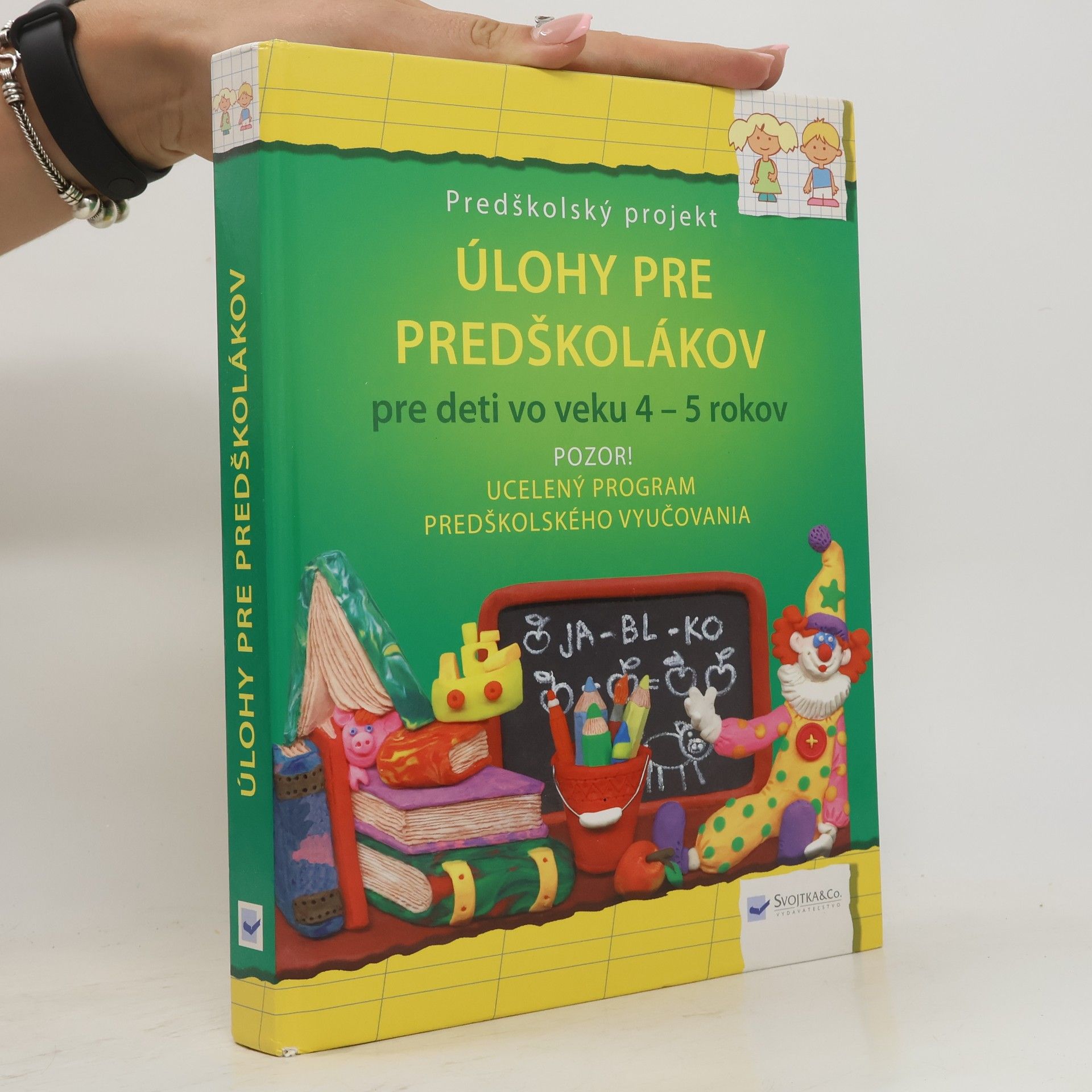 kolektiv Úlohy pre predškolákov (Pre deti vo veku 4-5 rokov)