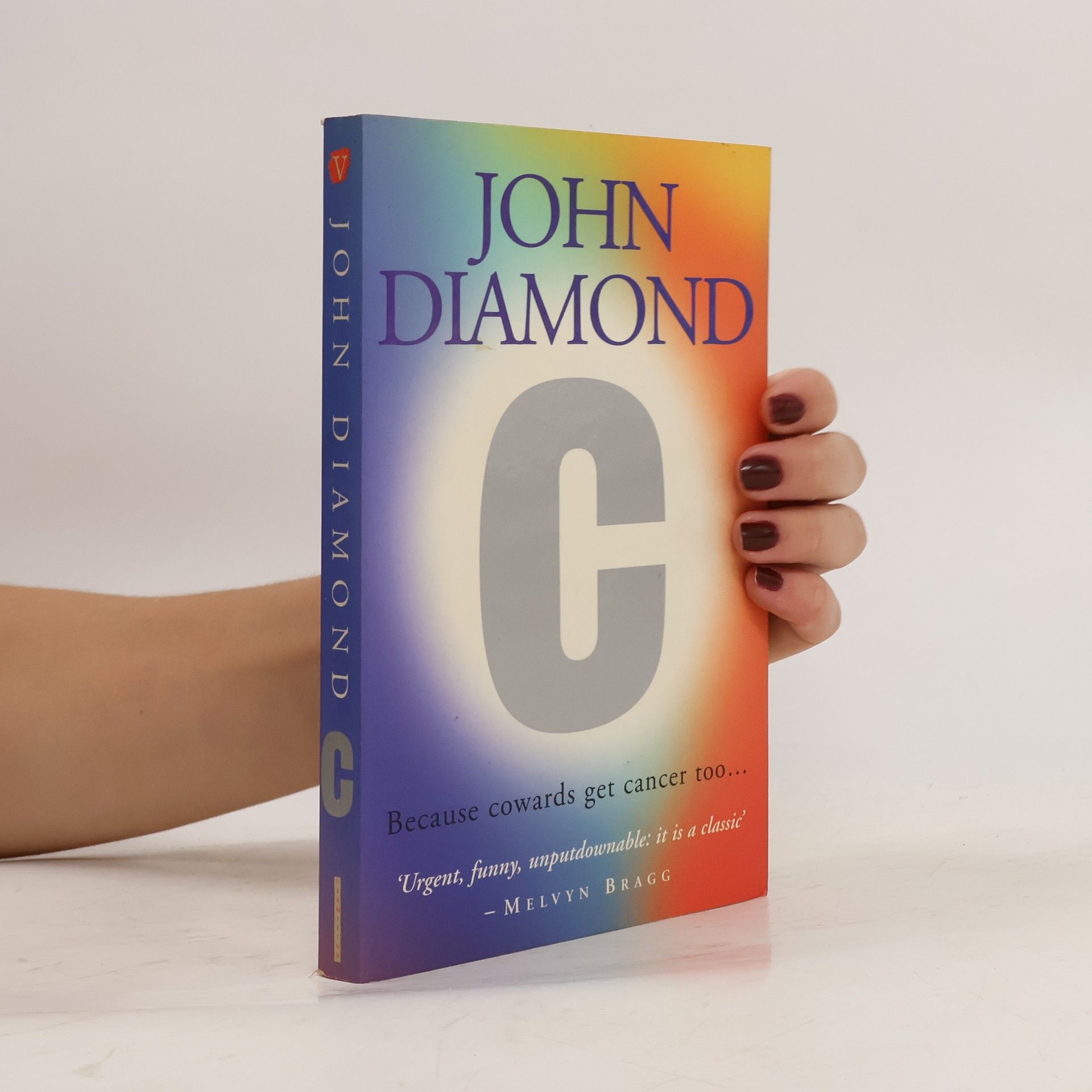 John Diamond C : because cowards get cancer too...
