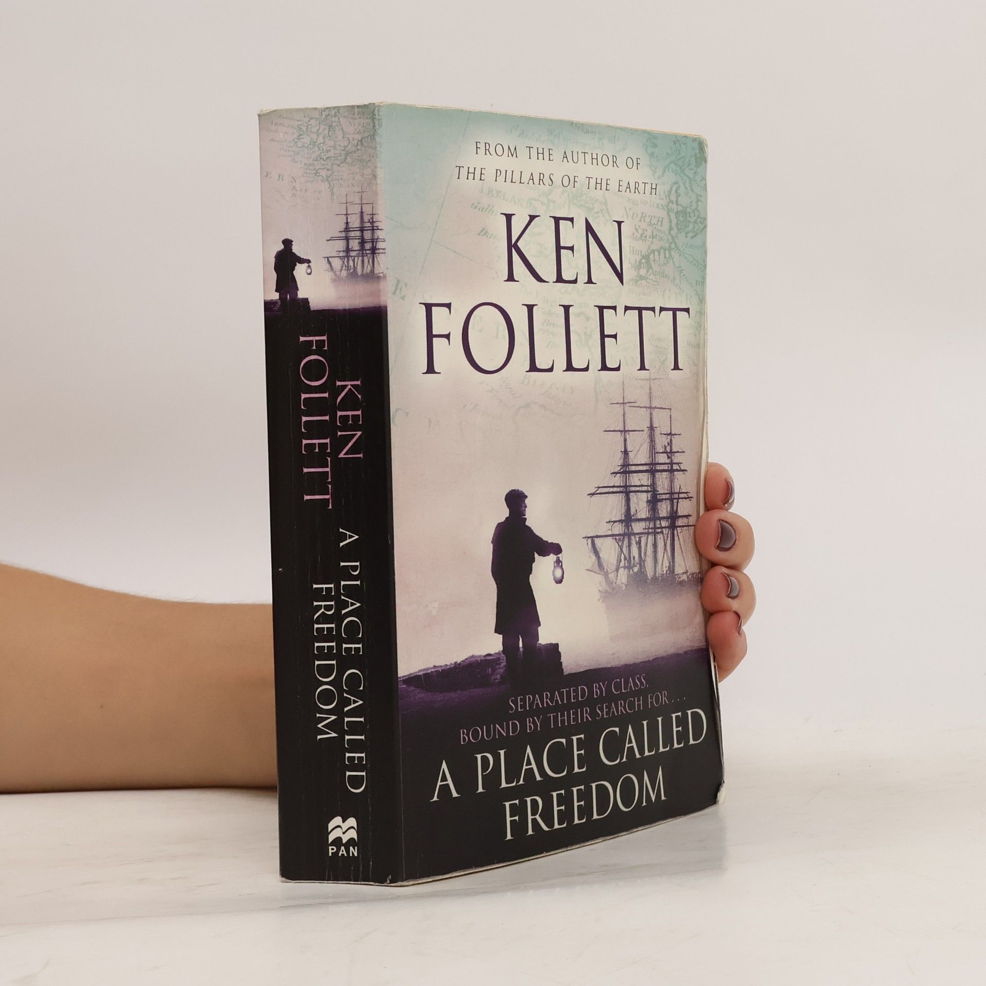 Ken Follett A Place Called Freedom