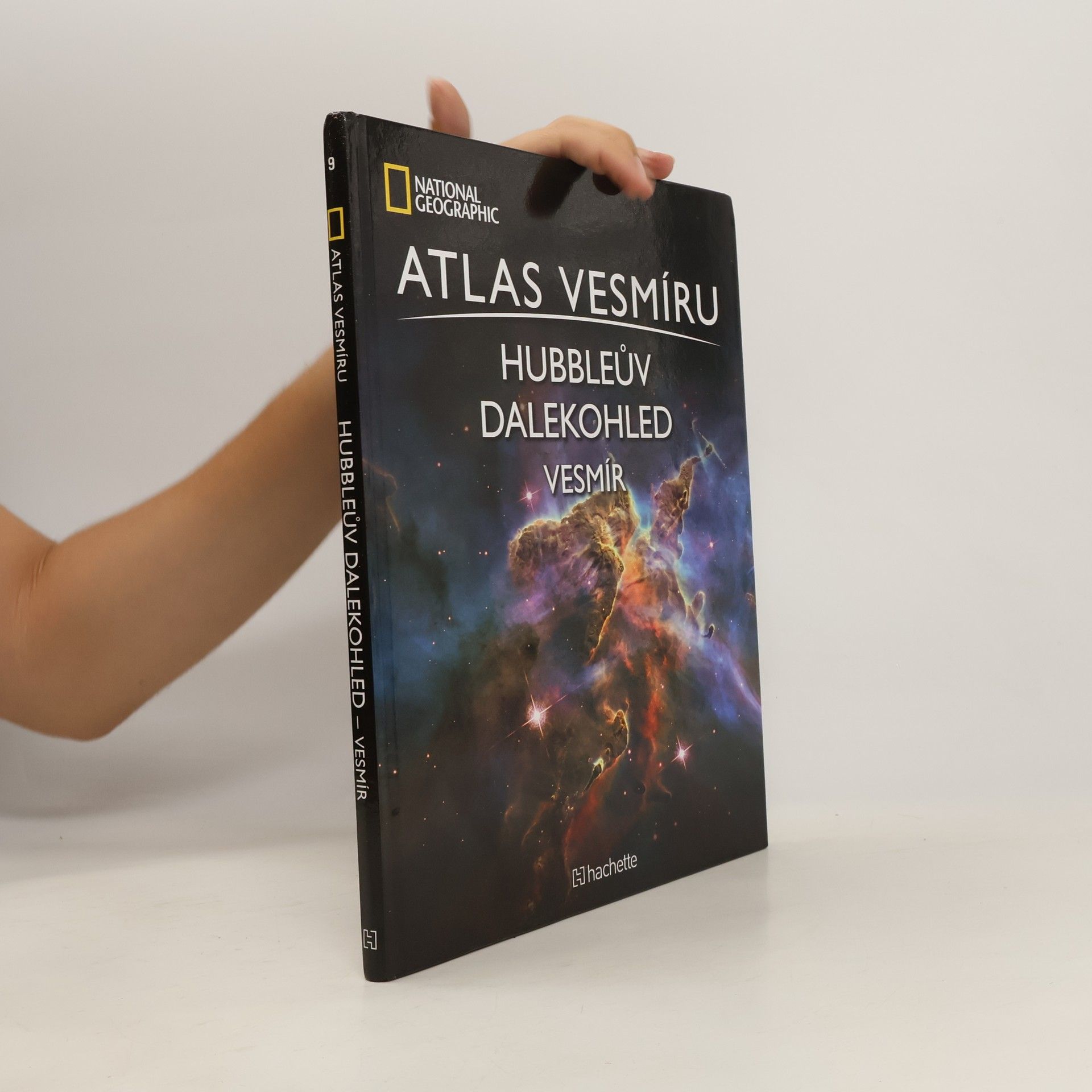 kolektiv Atlas Vesmíru 9. Hubbleův dalekohled. Vesmír