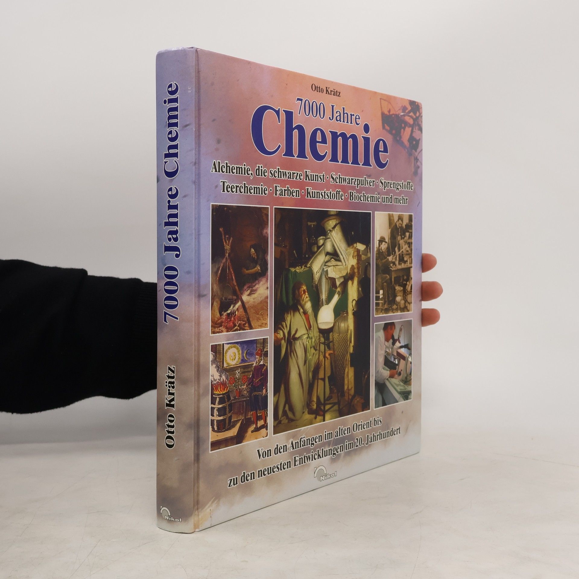 Otto Krätz 7000 Jahre Chemie