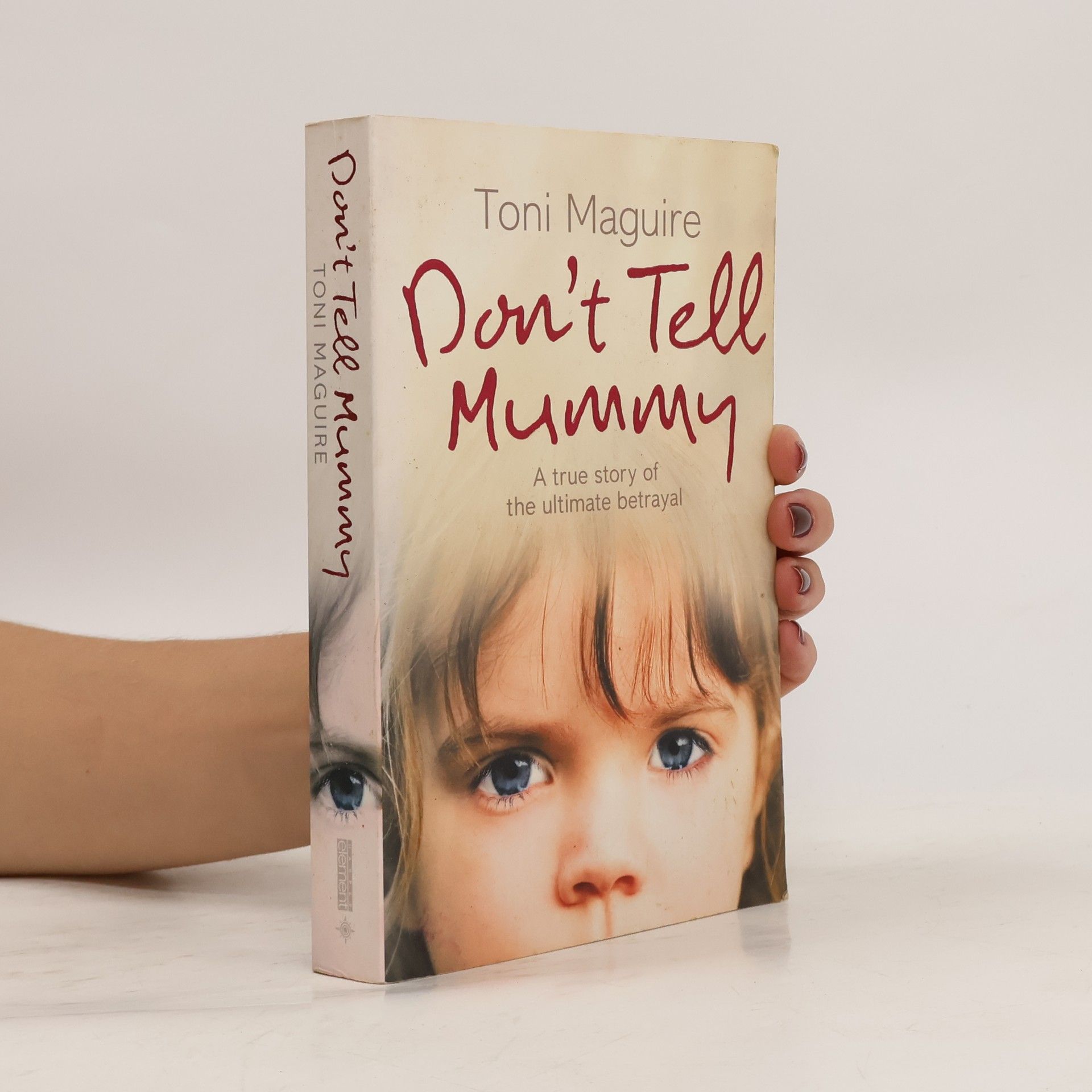 Maguire Toni Don't Tell Mummy