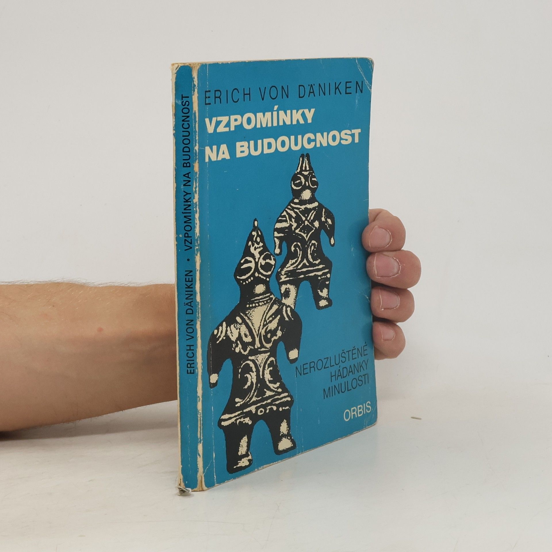 Erich von Däniken Vzpomínky na budoucnost