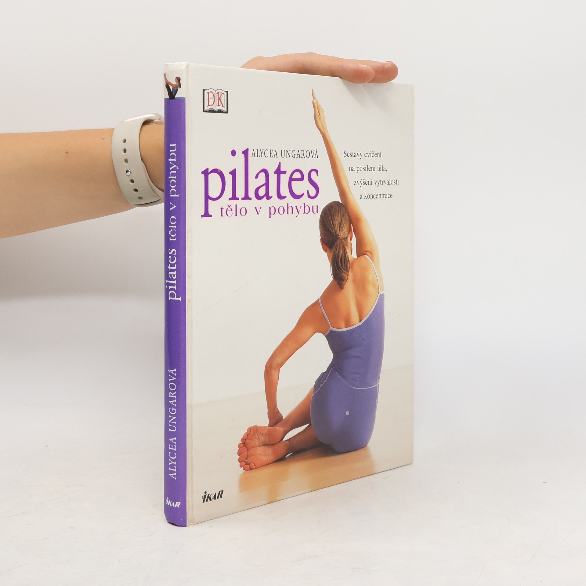 Alycea Ungaro Pilates : tělo v pohybu