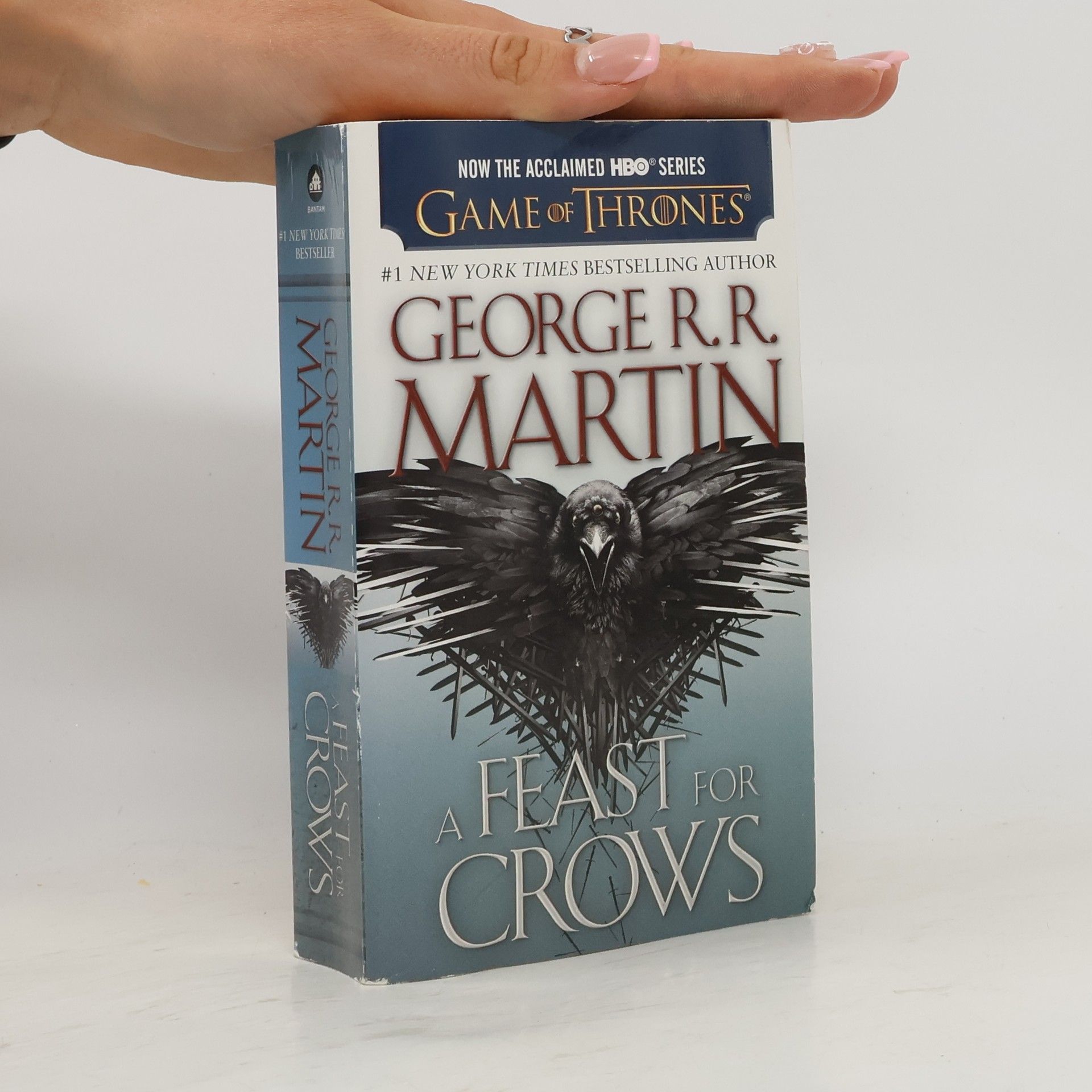 George R. R. Martin A Feast for Crows (HBO Tie-in Edition): A Song of Ice and Fire: Book Four
