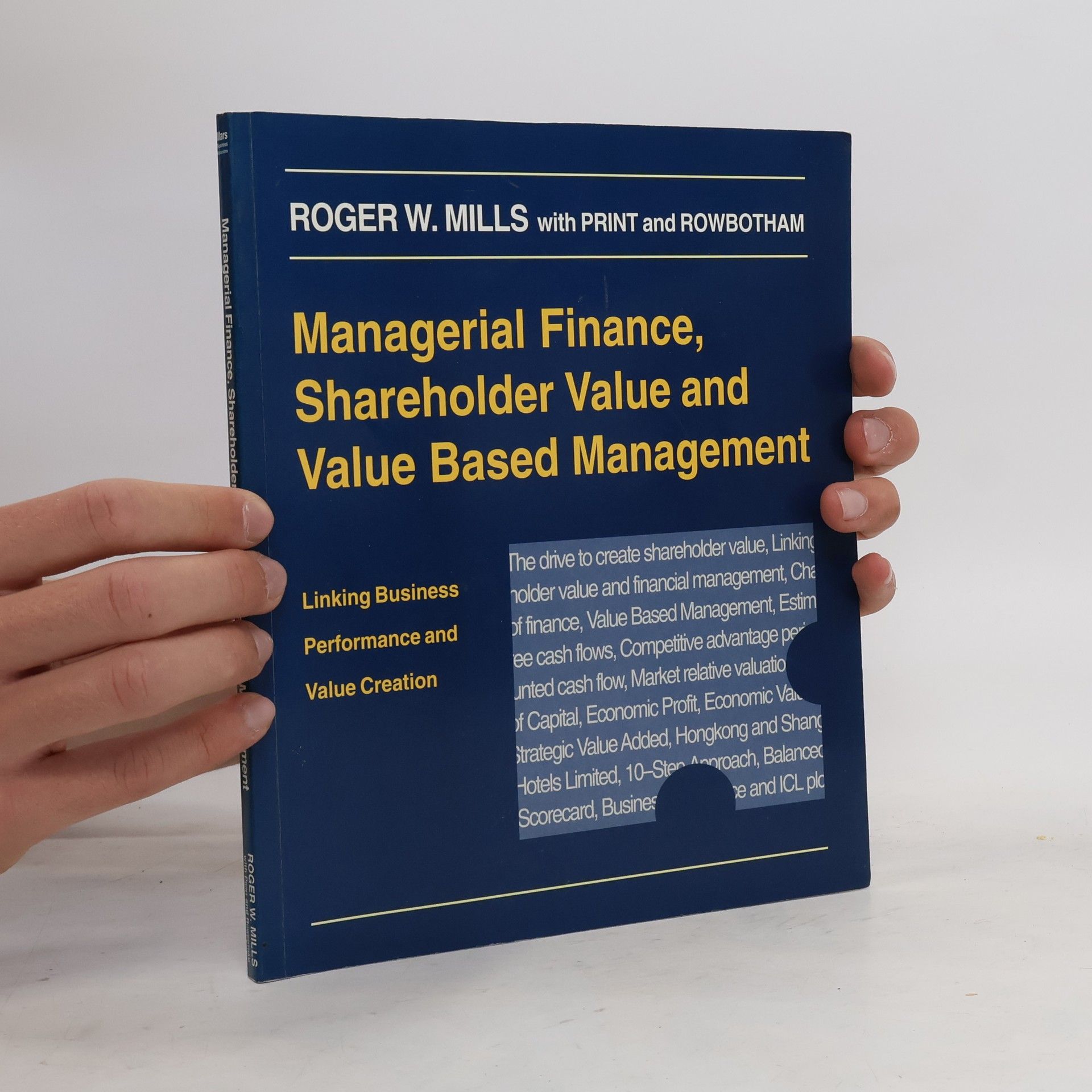 Roger W. Mills Managerial Finance, Shareholder Value and Value Based Management