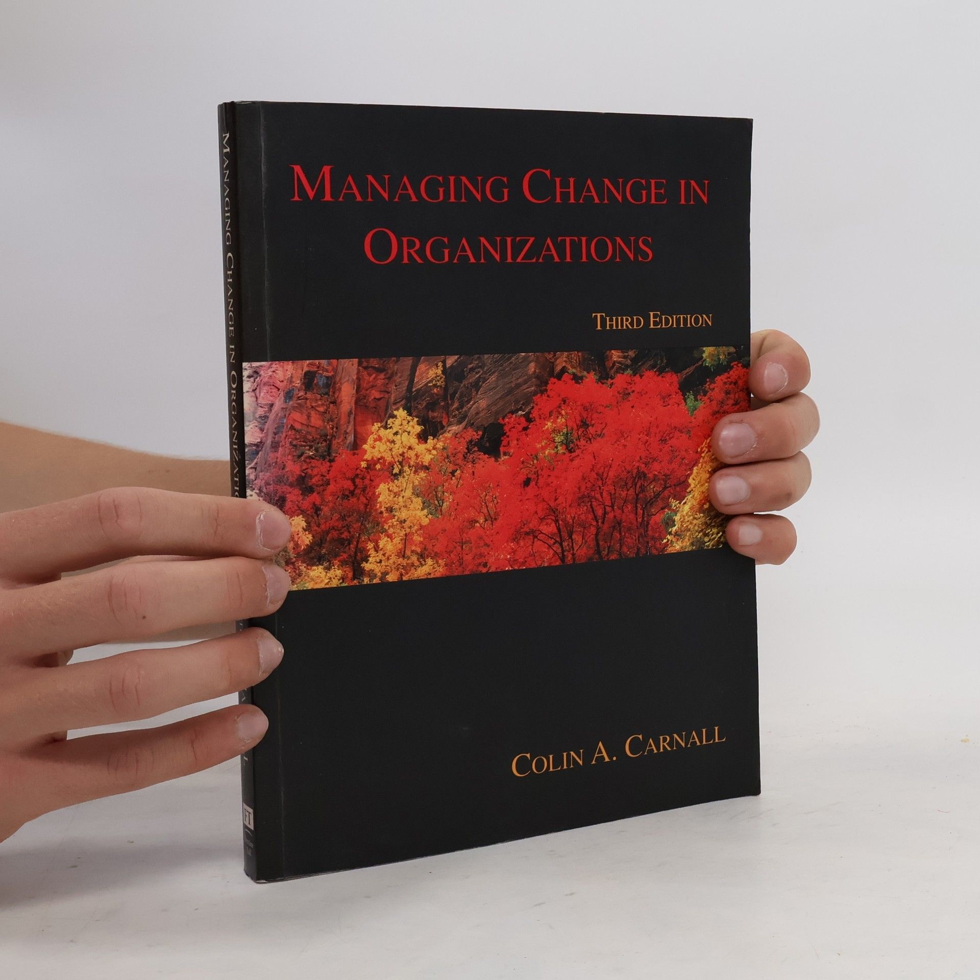 Colin A. Carnall Managing Change in Organizations