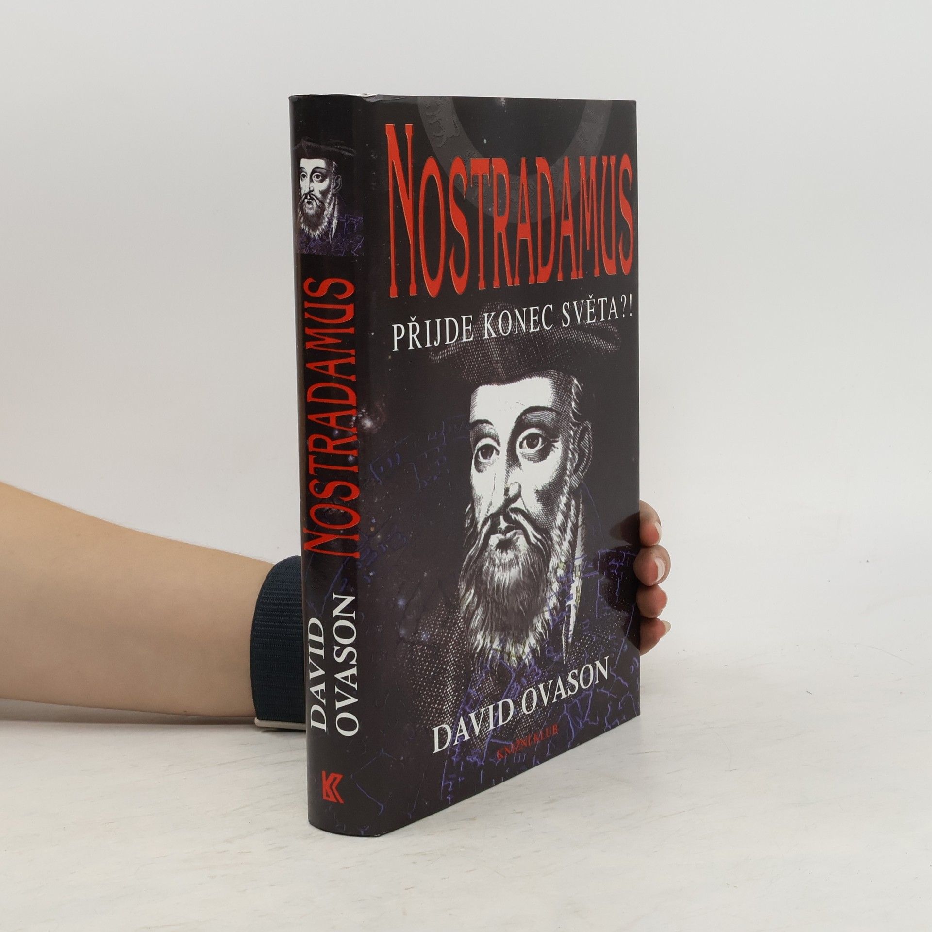 David Ovason Nostradamus. Přijde konec světa?!